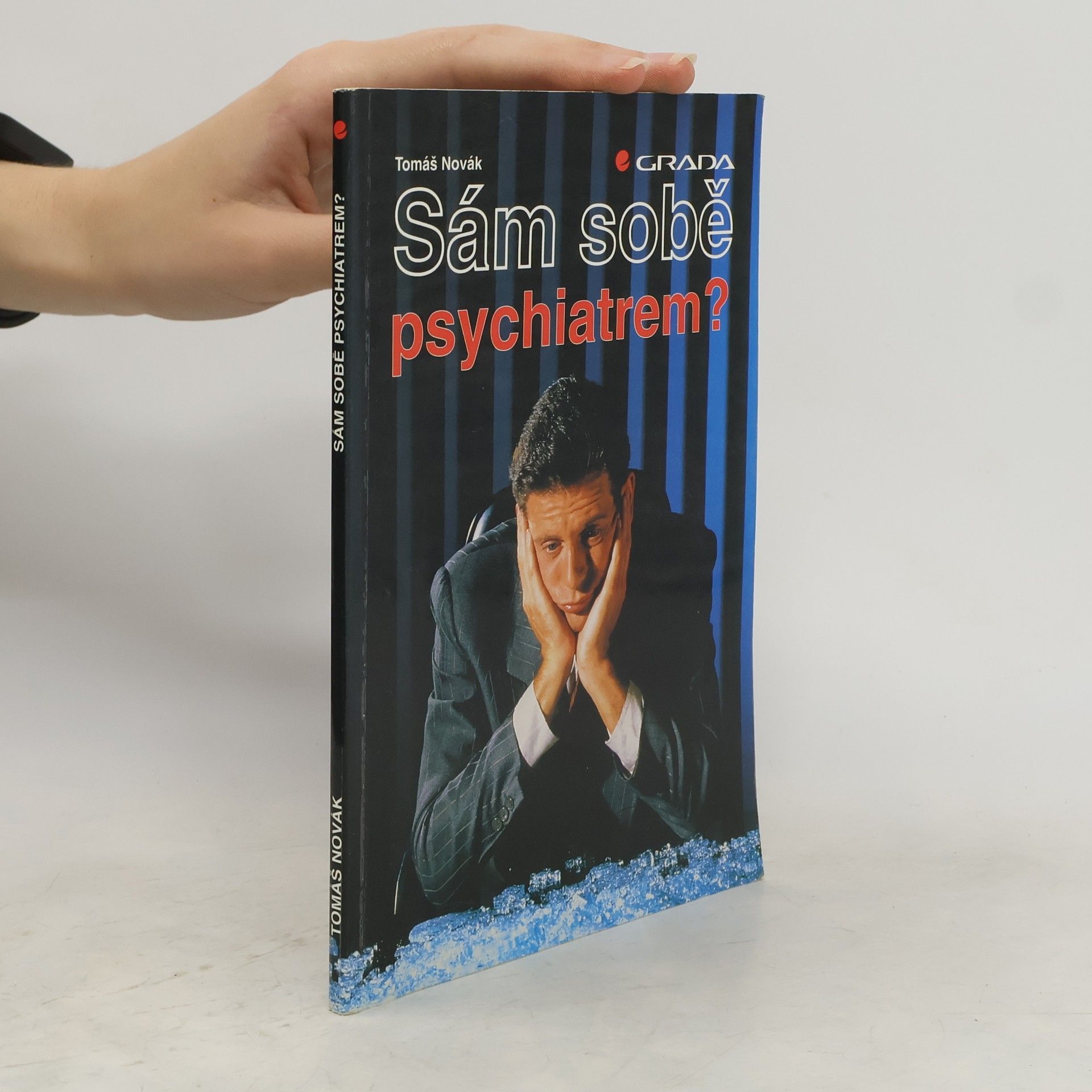 Tomáš Novák Sám sobě psychiatrem?