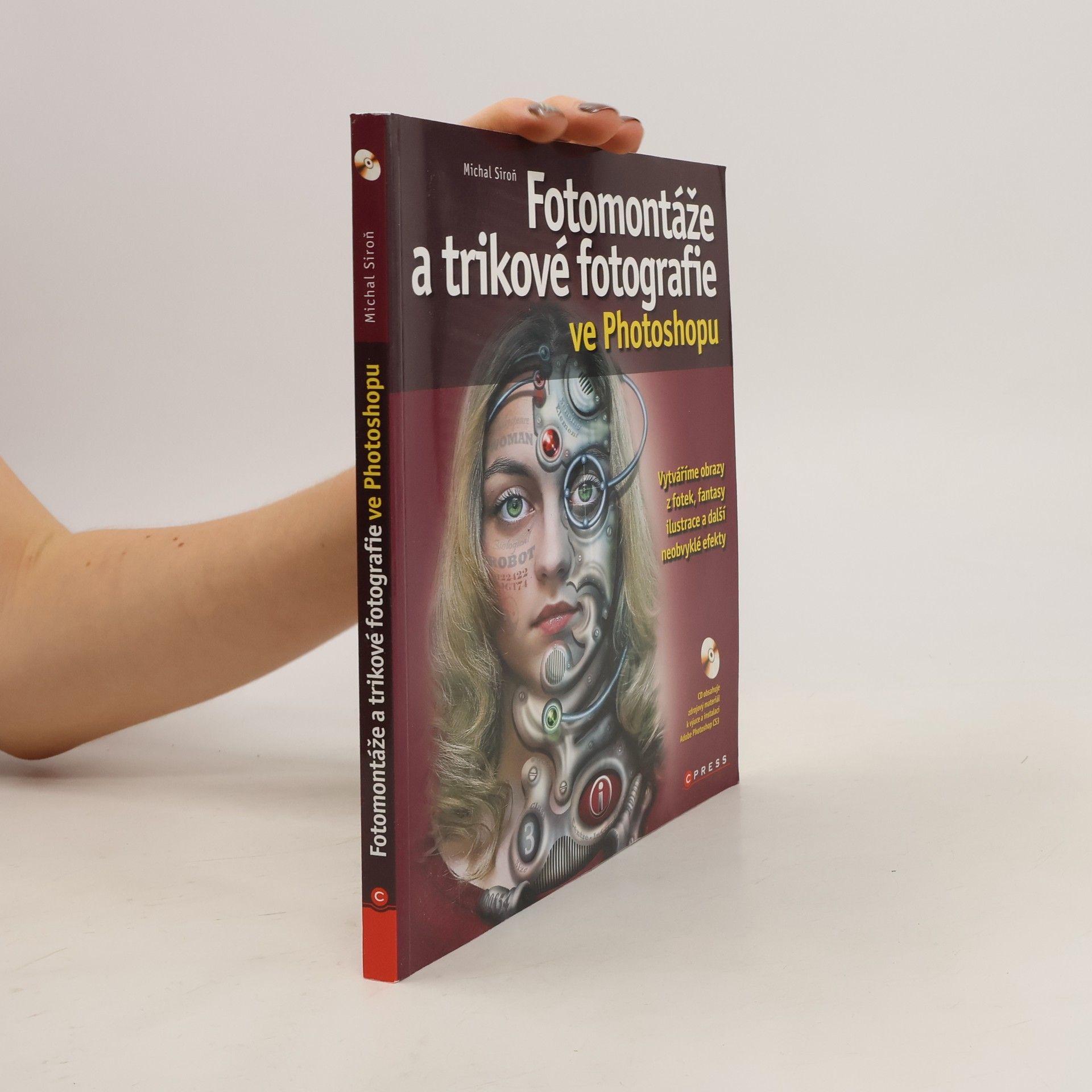 Michal Siroň Fotomontáže a trikové fotografie ve Photoshopu