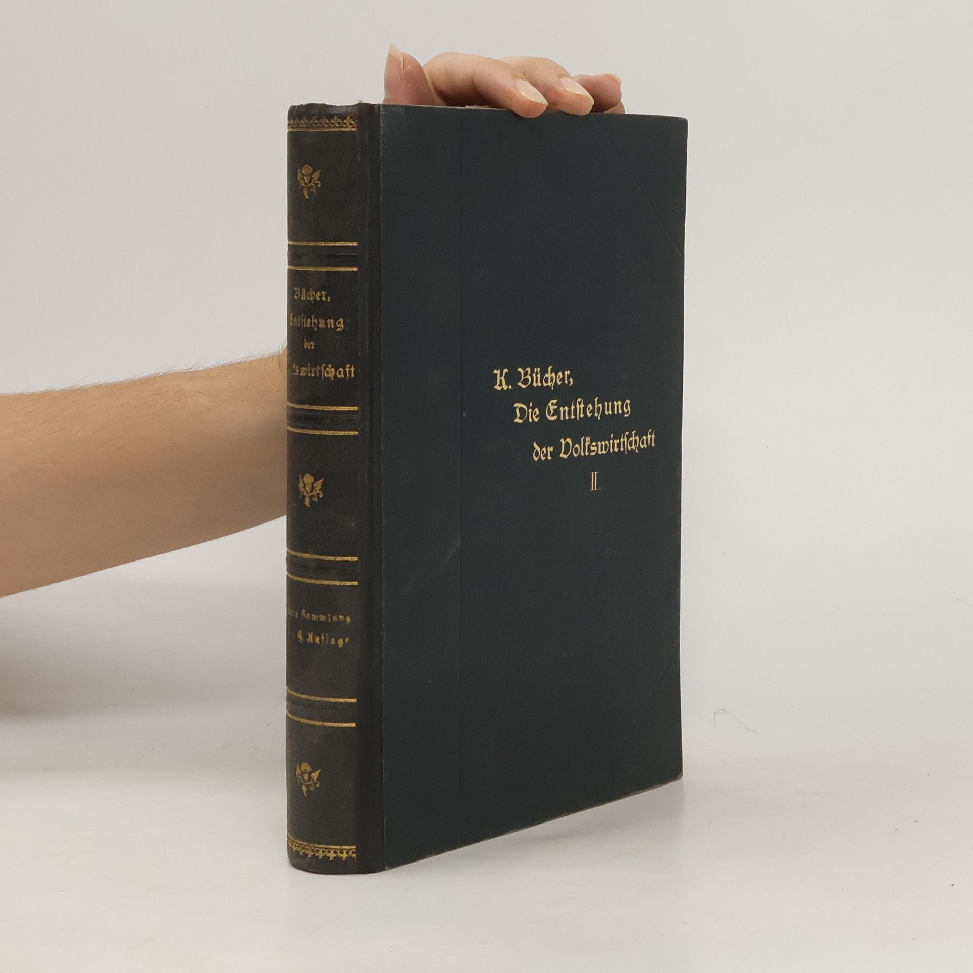 Karl Bücher Die Entstehung der Volkswirtschaft II