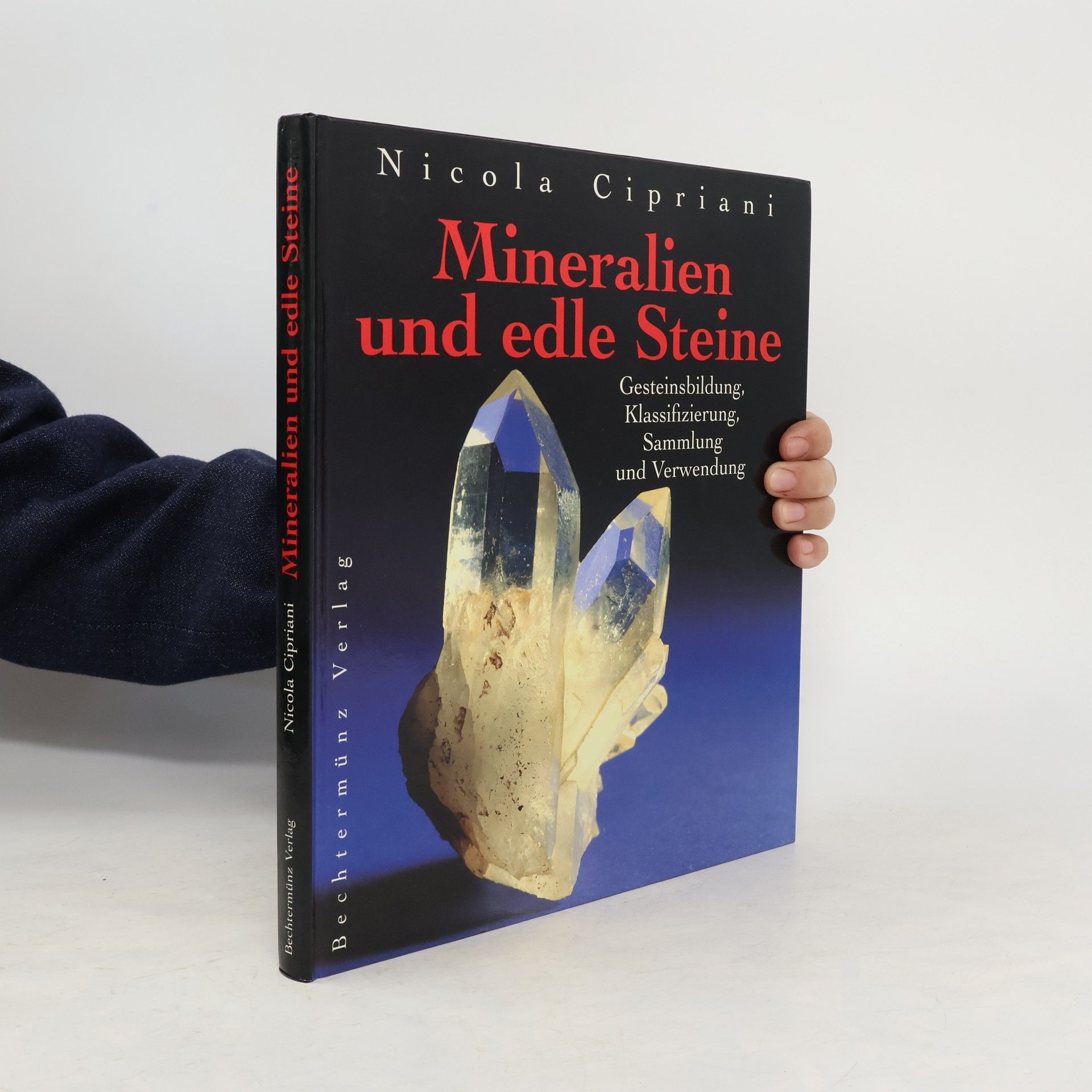 Nicola Cipriani Mineralien und edle Steine