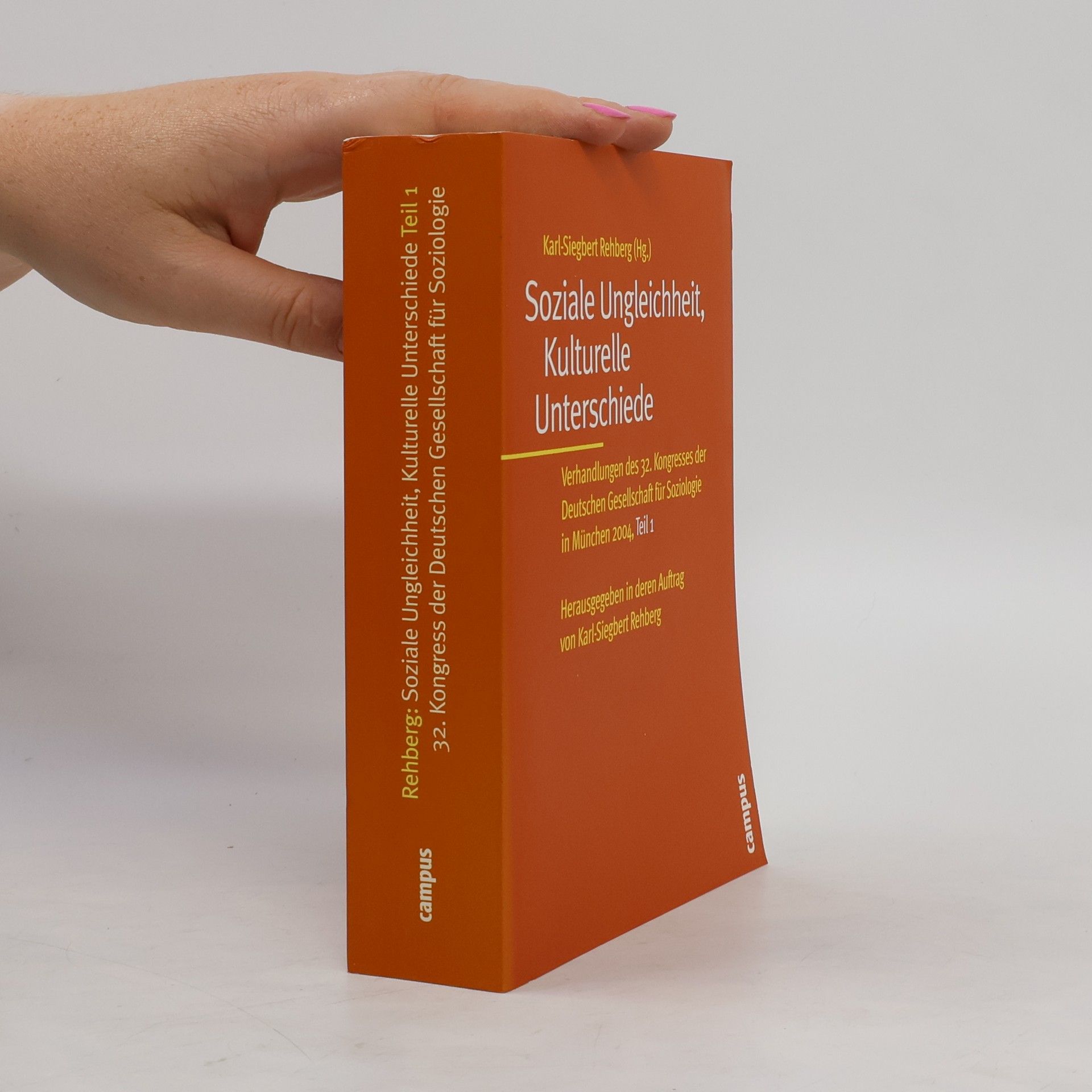 Karl Siegbert Rehberg Soziale Ungleichheit, kulturelle Unterschiede