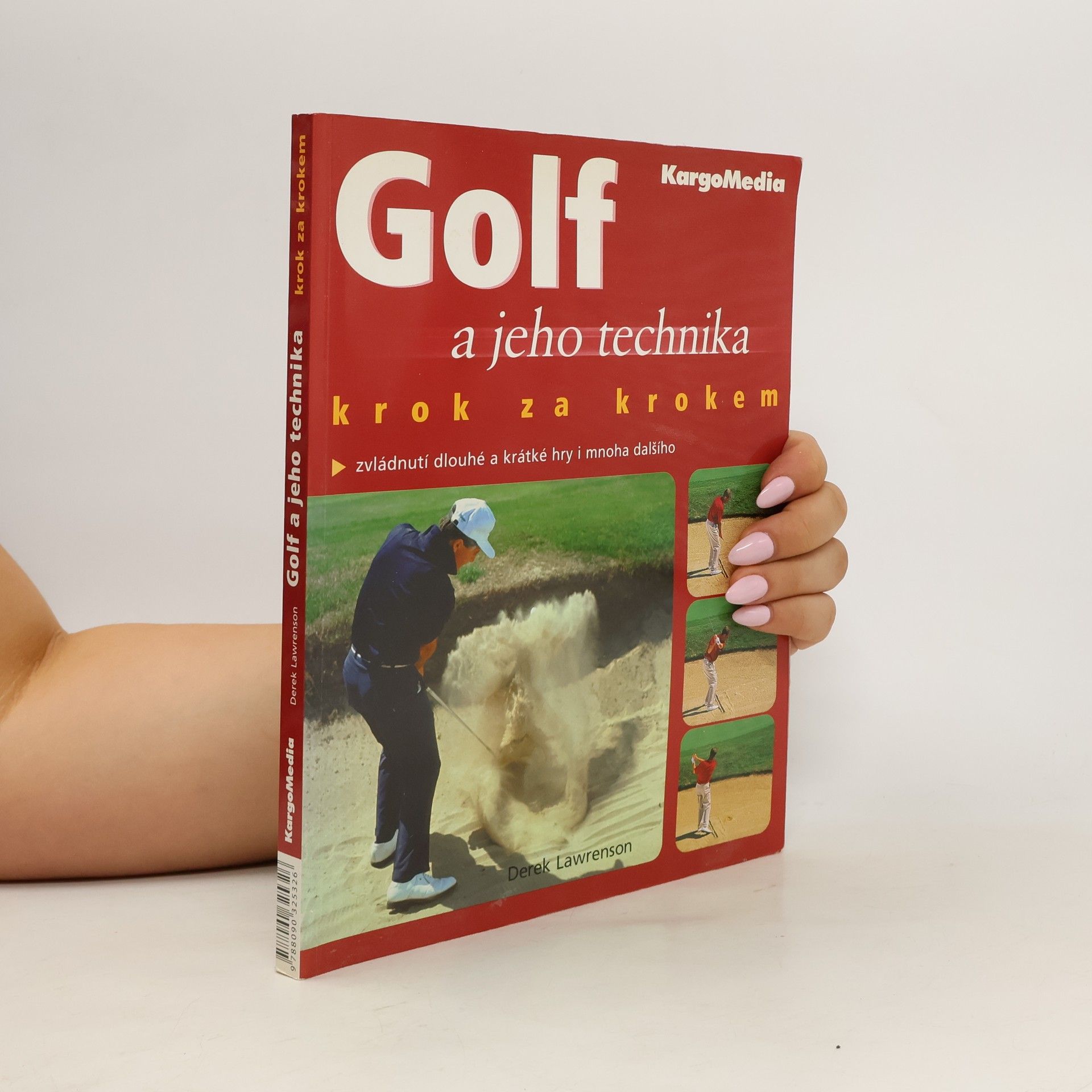 Derek Lawrenson Golf a jeho technika krok za krokem