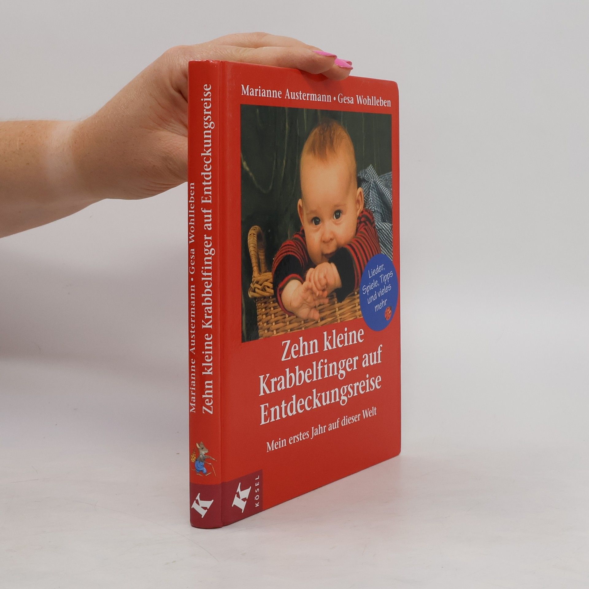 Marianne Austermann Zehn kleine Krabbelfinger auf Entdeckungsreise