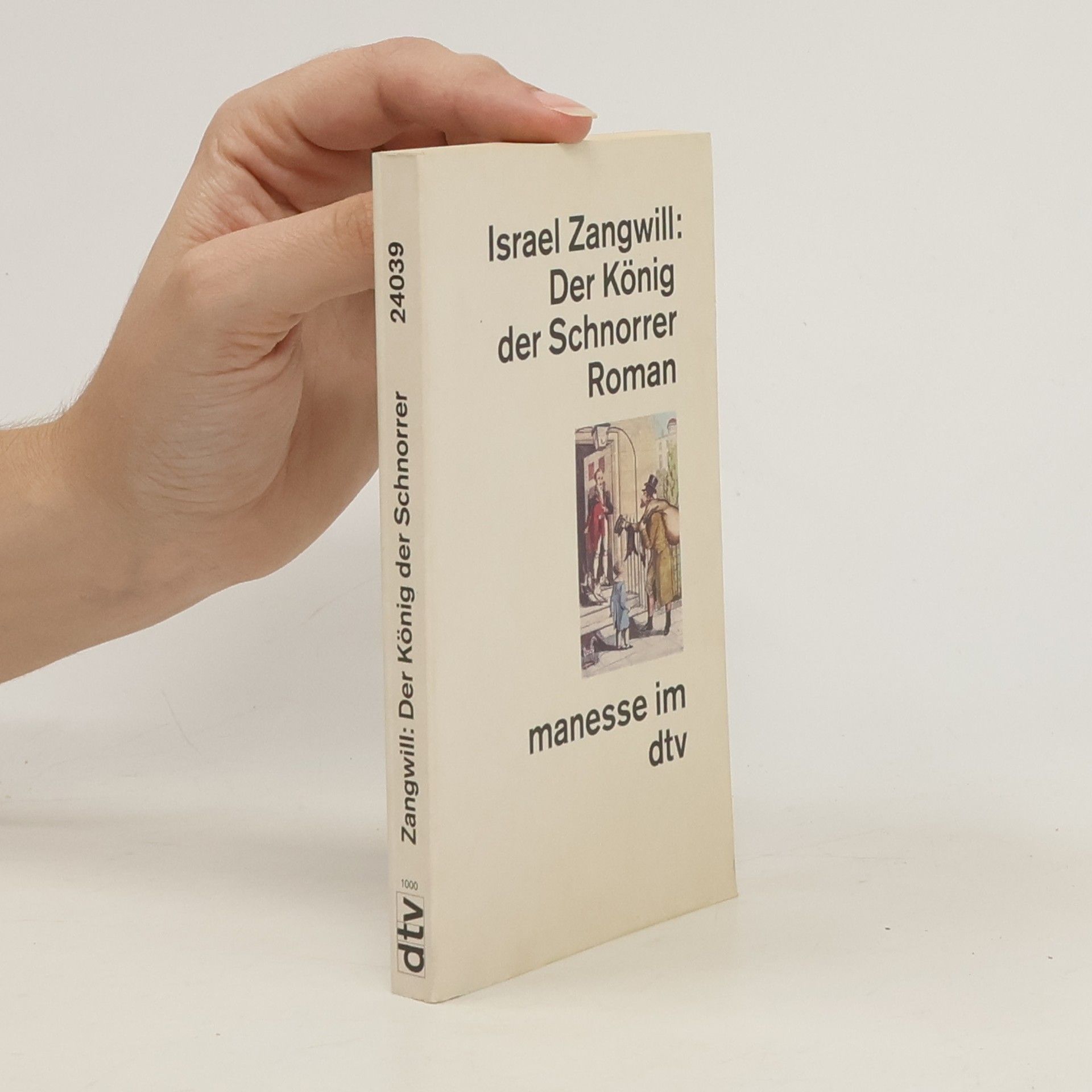 Israel Zangwill Der König der Schnorrer