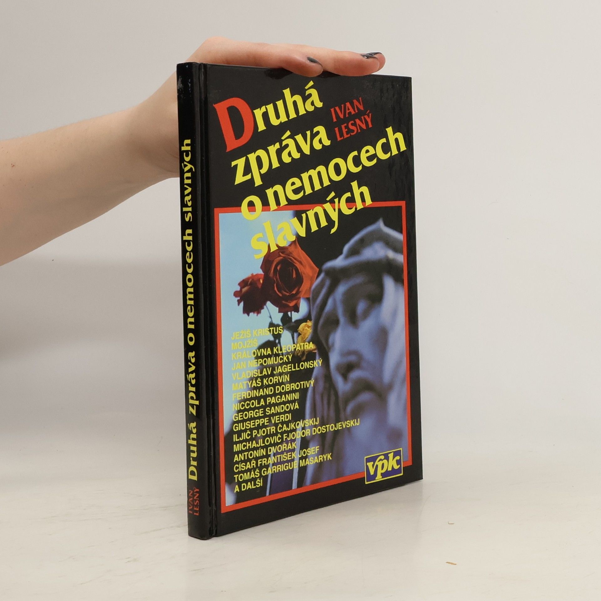 Ivan Lesný Druhá zpráva o nemocech slavných
