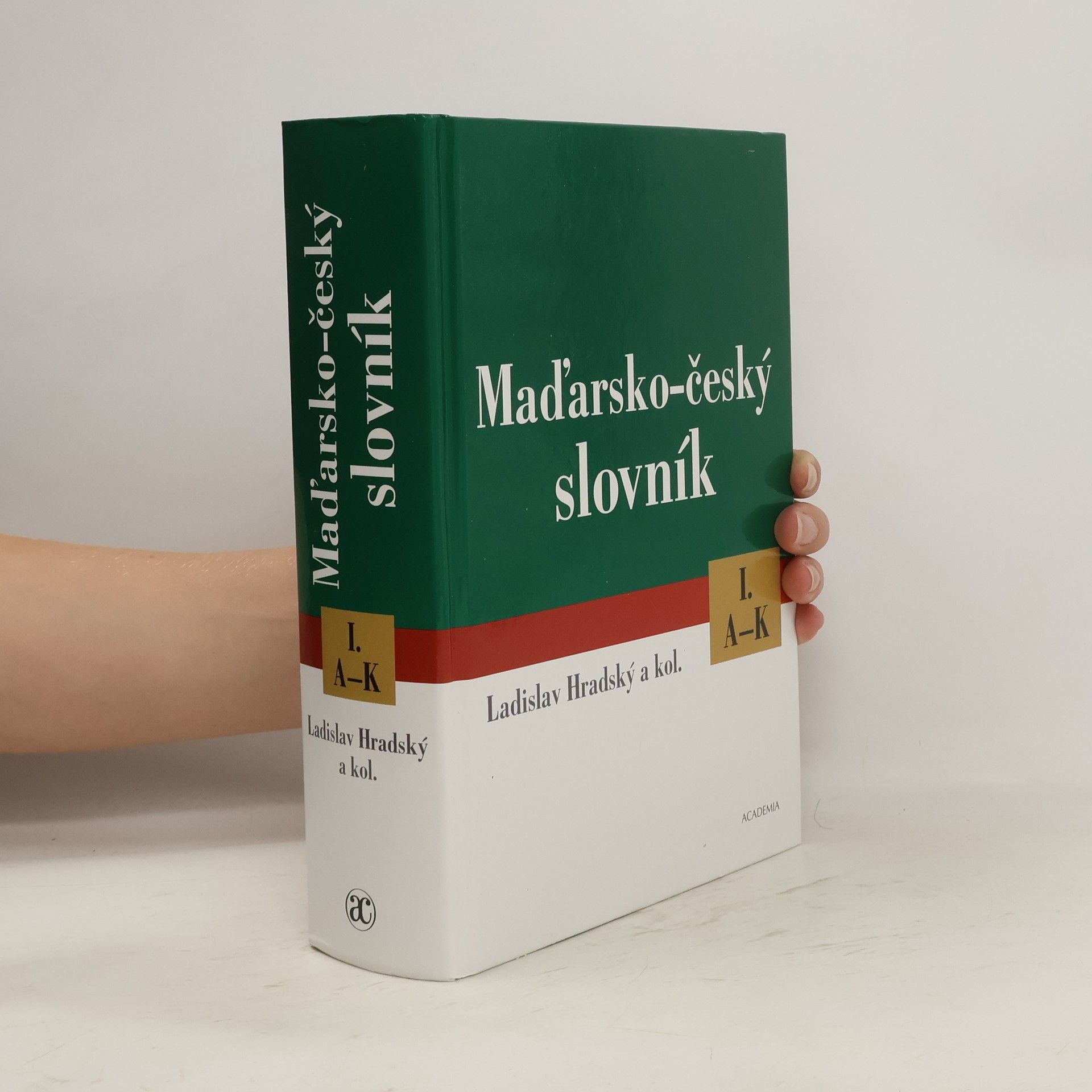 Ladislav Hradský Maďarsko-český slovník Díl I. A-K