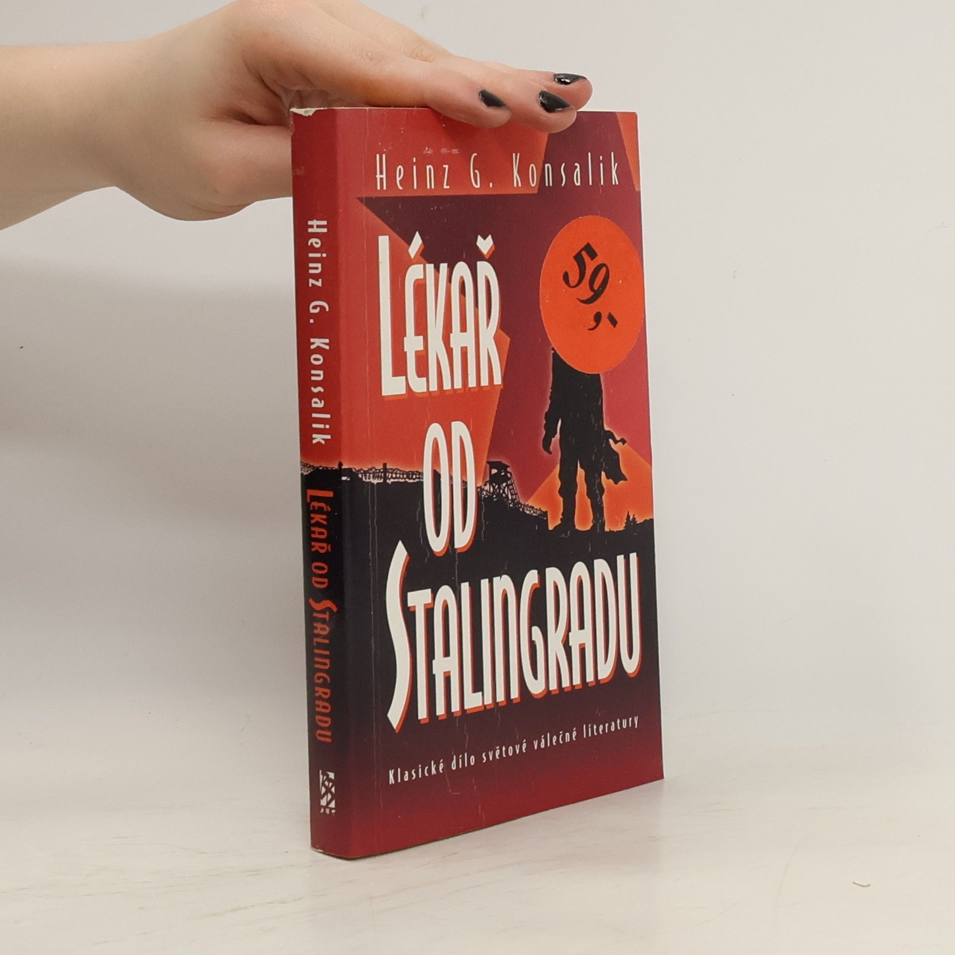 Heinz G. Konsalik Lékař od Stalingradu