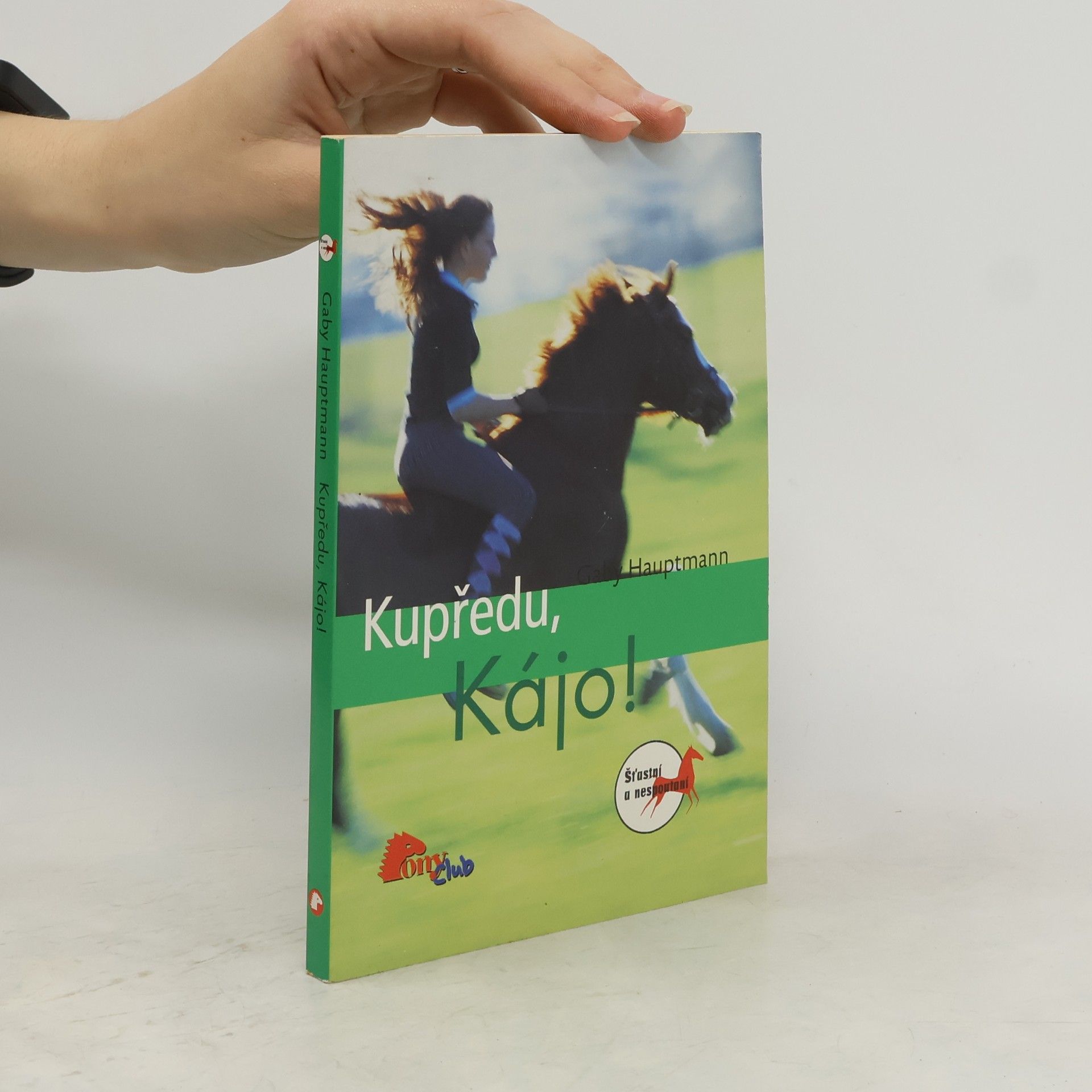 Gaby Hauptmann Kupředu, Kájo!