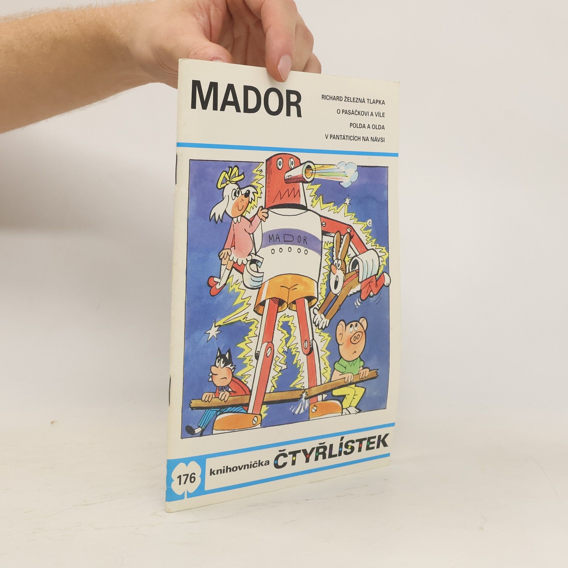 kolektiv Čtyřlístek 176. Mador