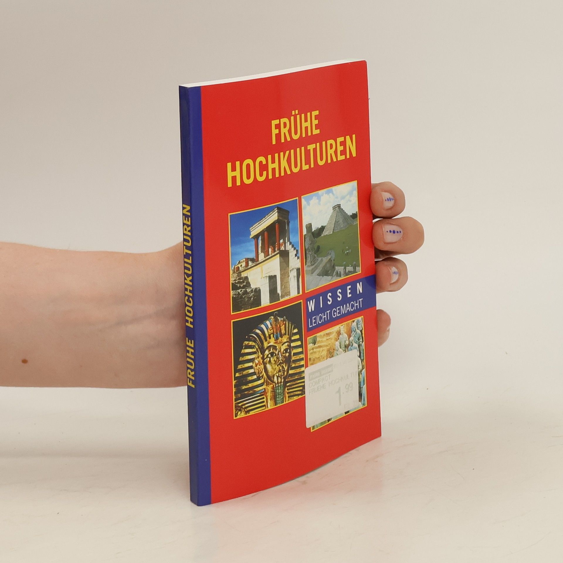 Christa Pöppelmann Frühe Hochkulturen