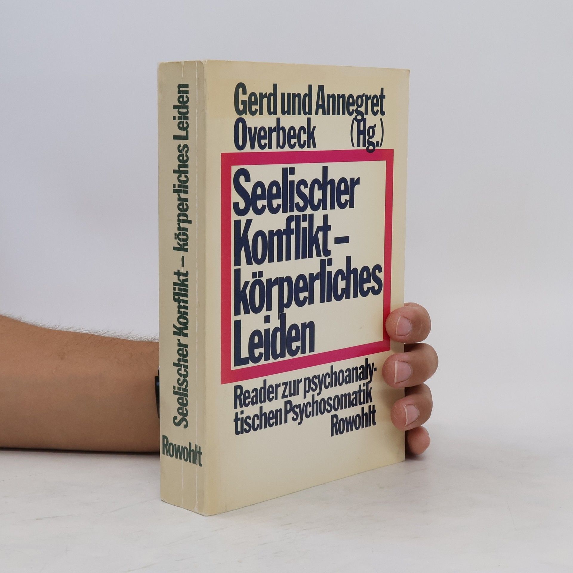 Gerd Overbeck Seelischer Konflikt, körperliches Leiden
