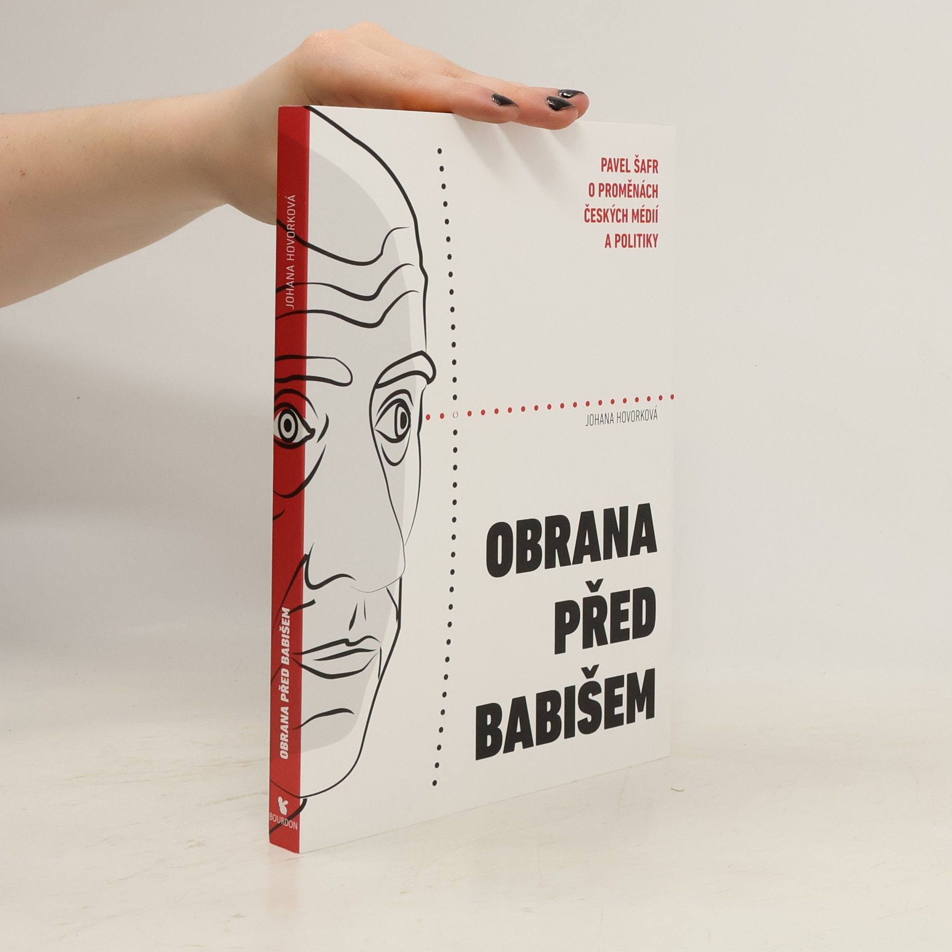 Pavel Šafr Obrana před Babišem: Pavel Šafr o proměnách českých médií a politiky