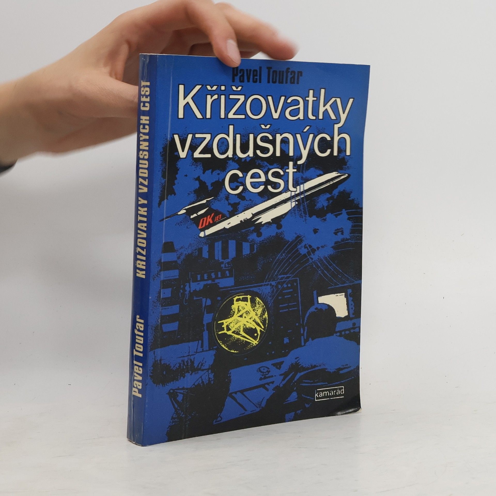 Pavel Toufar Křižovatky vzdušných cest