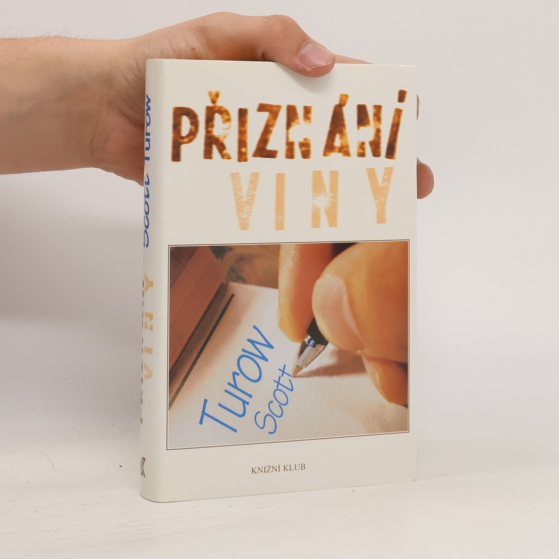 Scott Turow Přiznání viny