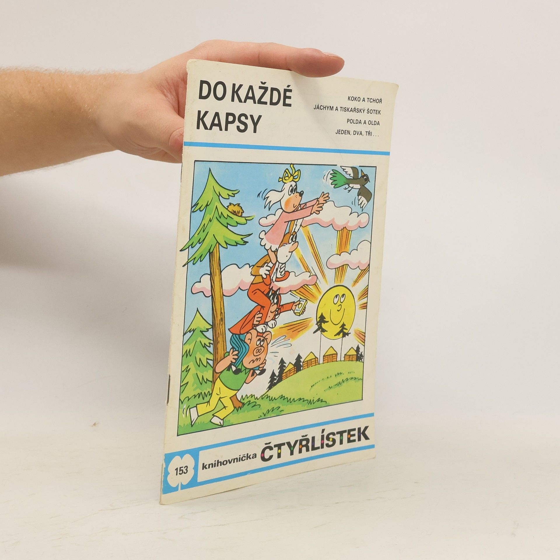 Jaroslav Němeček Čtyřlístek 153. Do každé kapsy