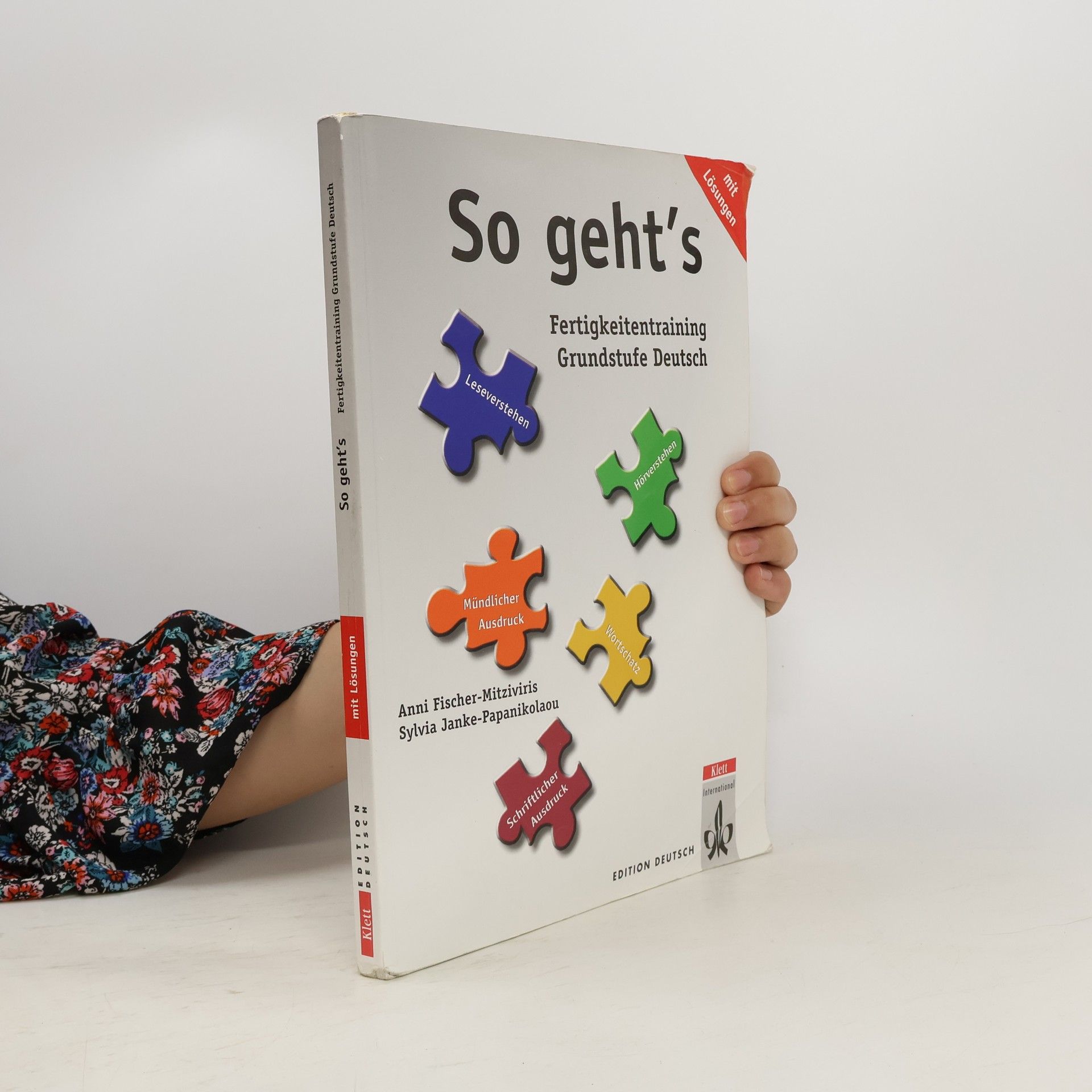 Anni Fischer Mitziviris So geht´s : Fertigkeitentraining Grundstufe Deutsch