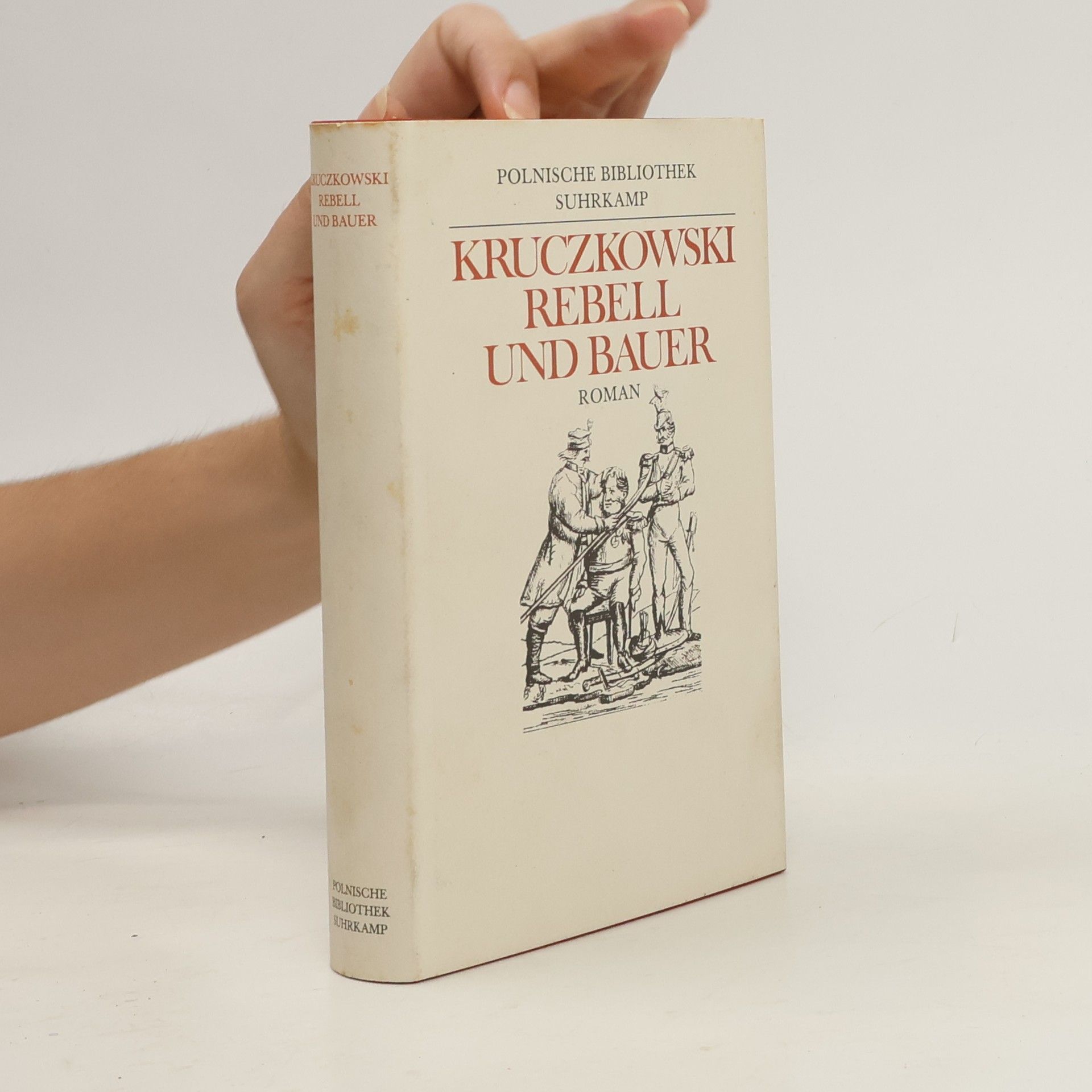 Leon Kruczkowski Rebell und Bauer