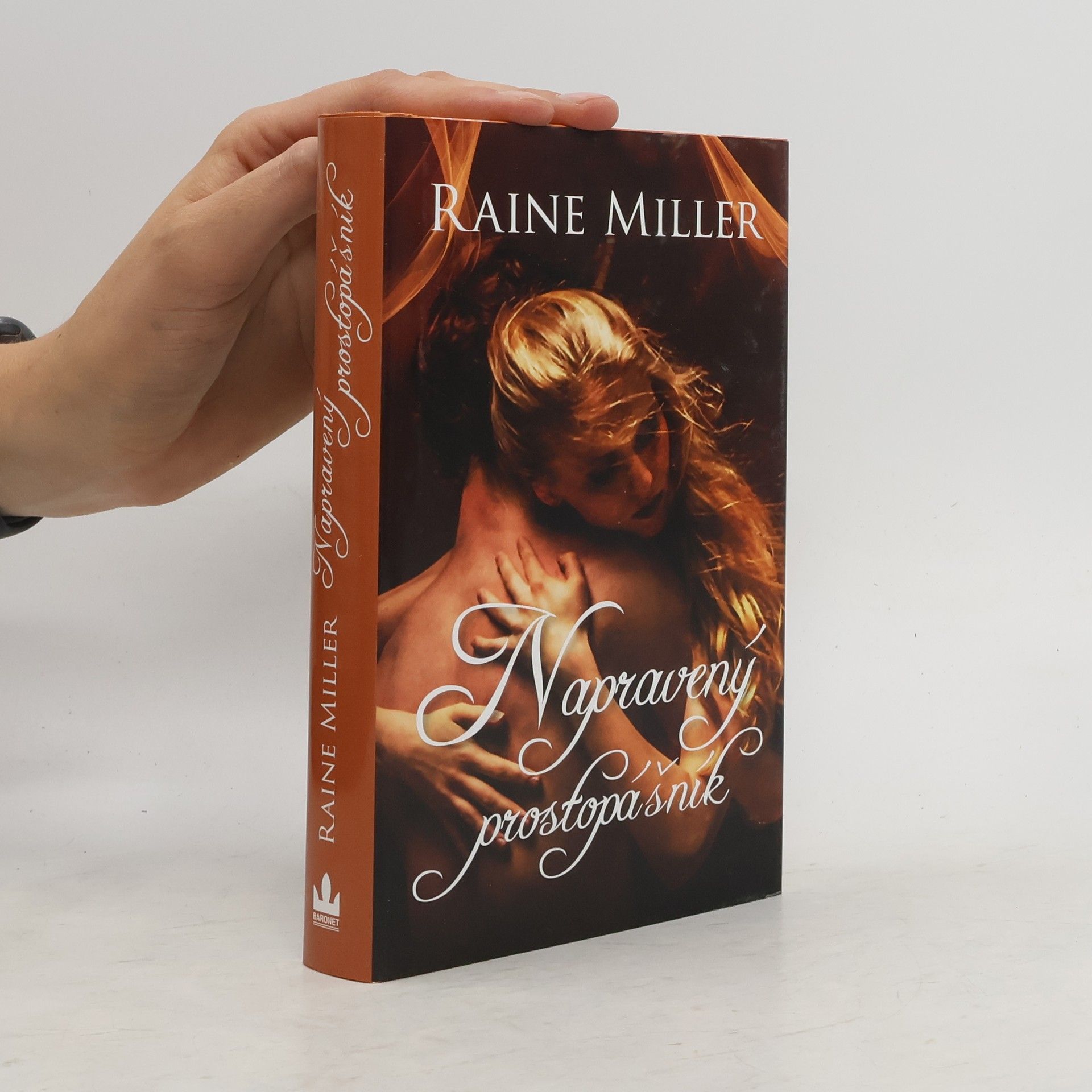 Raine Miller Napravený prostopášník
