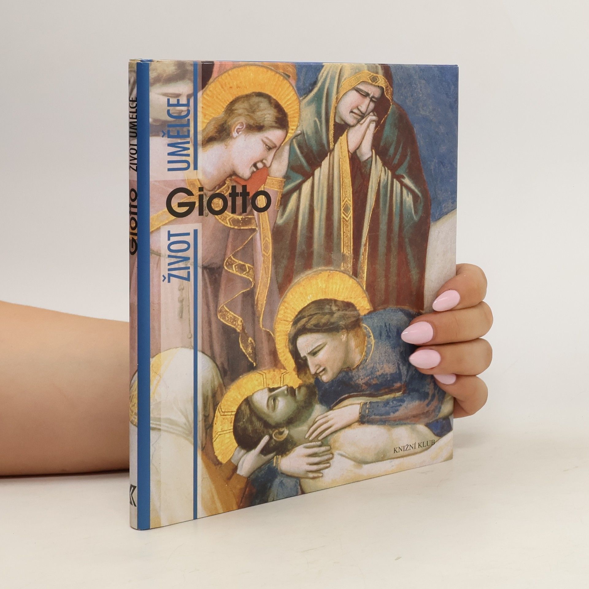 Angelo Tartuferi Giotto : život umělce