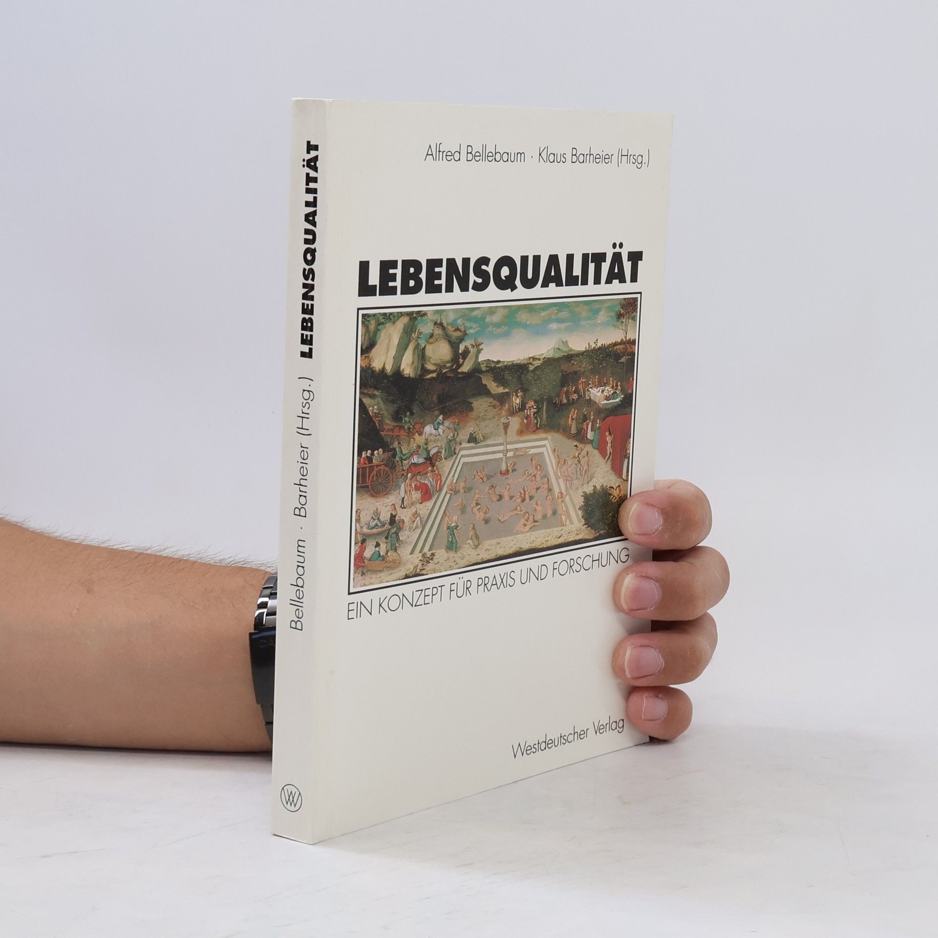 Alfred Bellebaum Lebensqualität