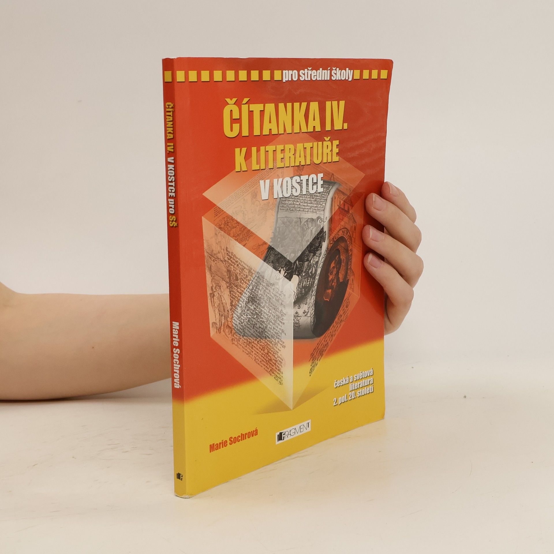 Marie Sochrová Čítanka IV. k Literatuře v kostce pro SŠ