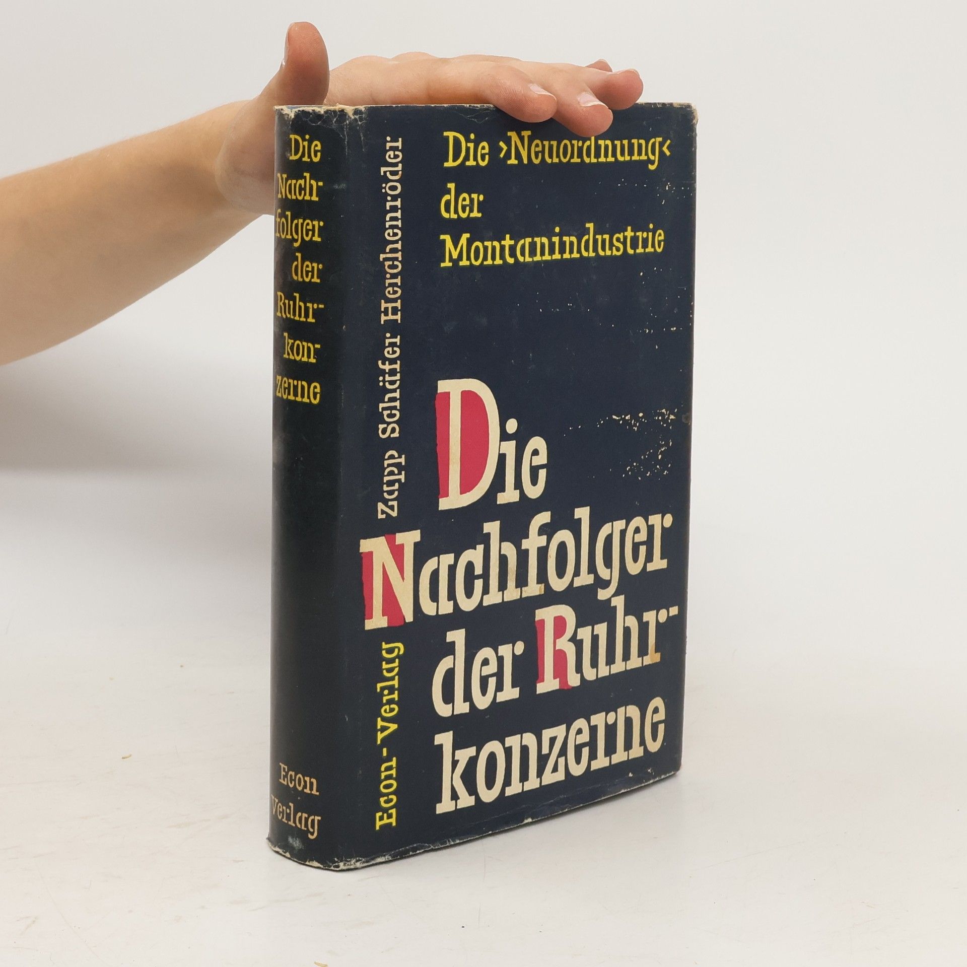 Karl Heinrich Herchenröder Die Nachfolger der Ruhrkonzerne
