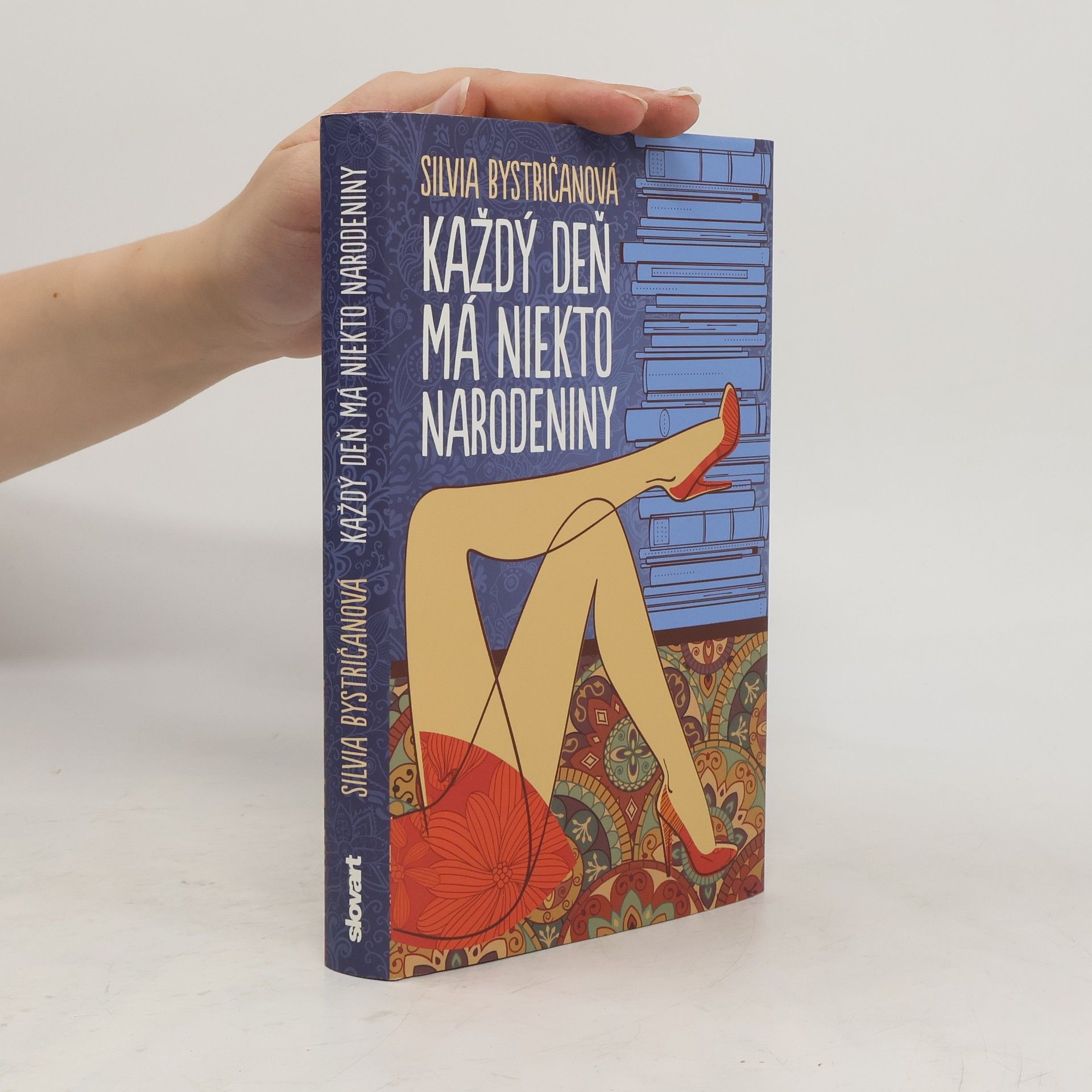 Silvia Bystričanová Každý deň má niekto narodeniny