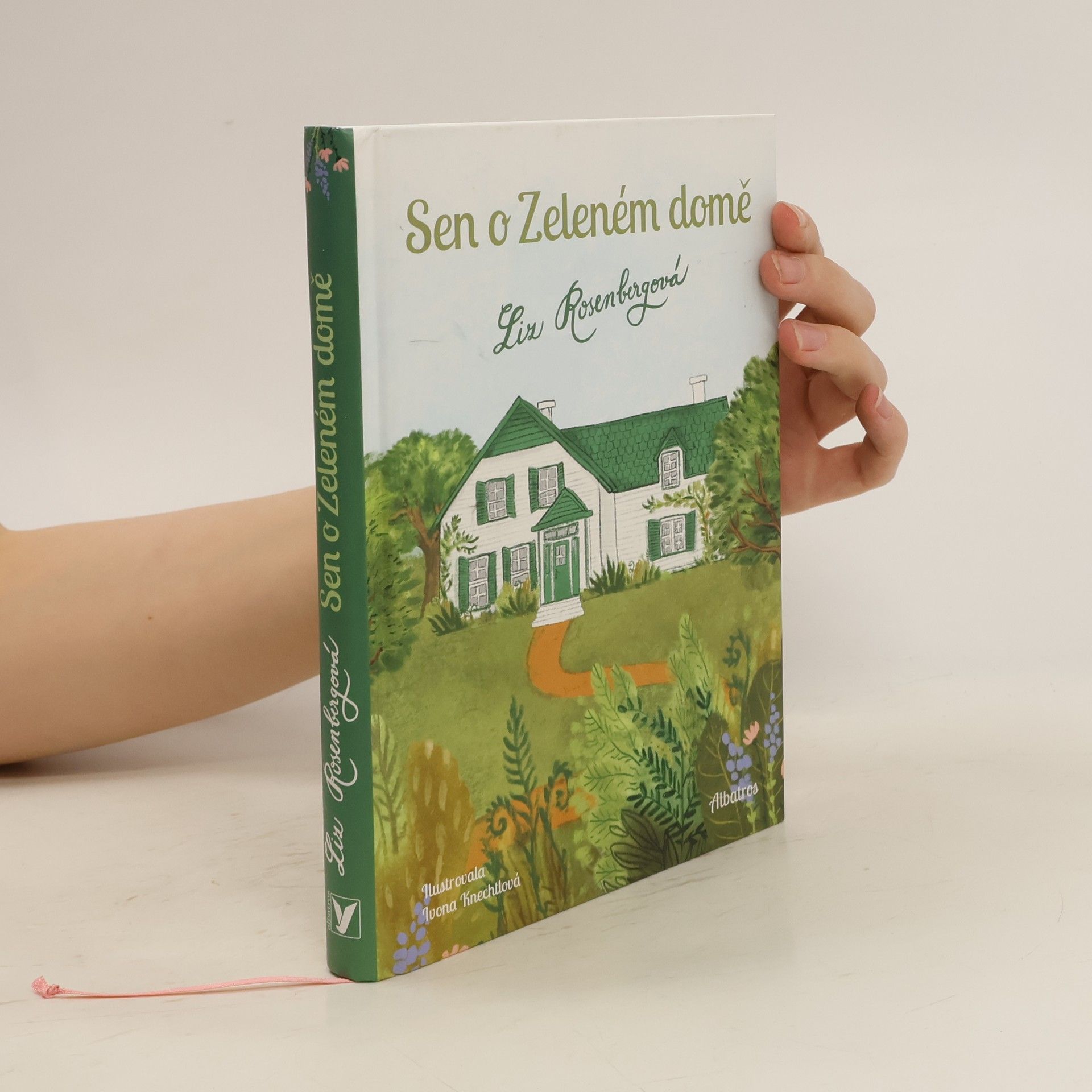 Liz Rosenberg Sen o Zeleném domě