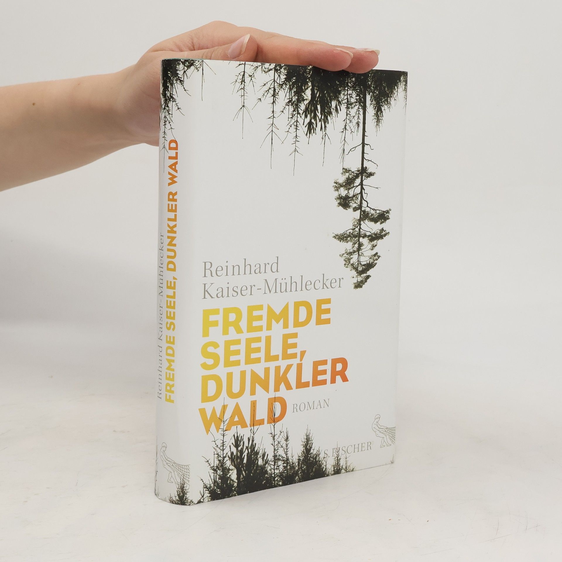 Reinhard Kaiser Fremde Seele, dunkler Wald