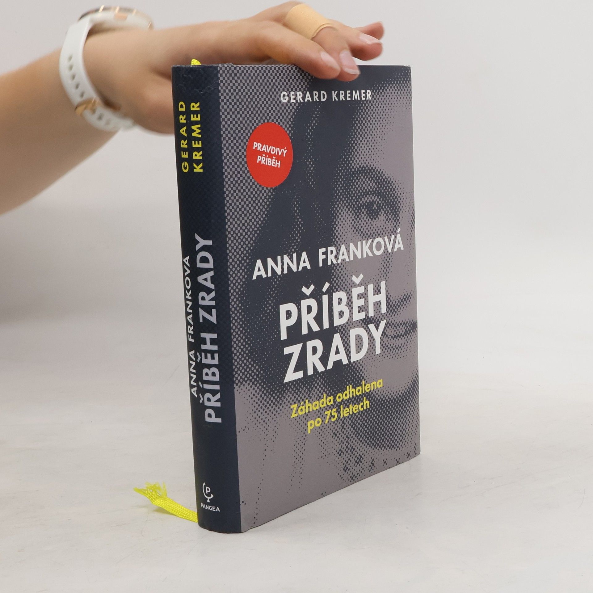 Gerard Kremer Anna Franková: příběh zrady