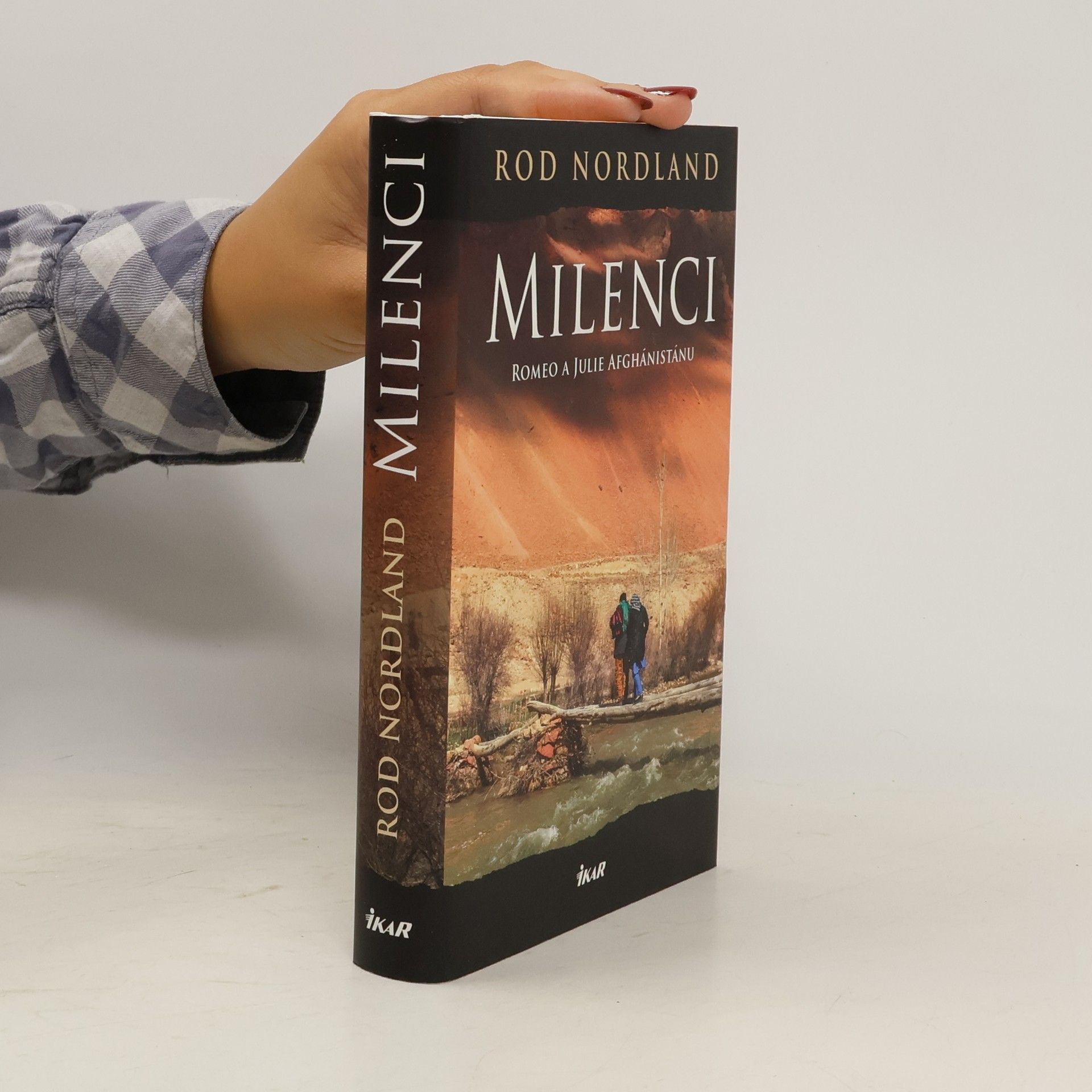 Rod Nordland Milenci : Romeo a Julie Afghánistánu