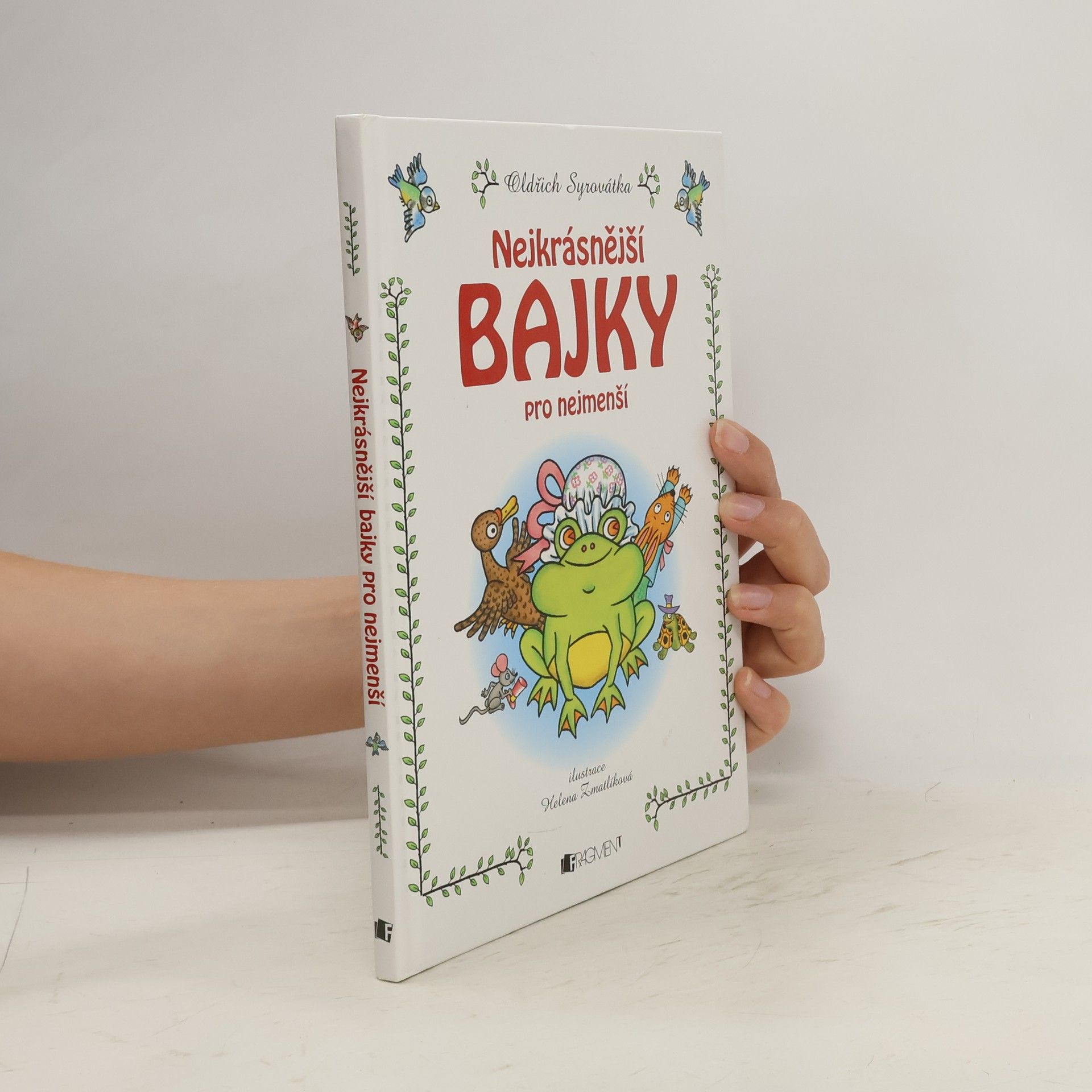 Oldřich Syrovátka Nejkrásnější bajky pro nejmenší