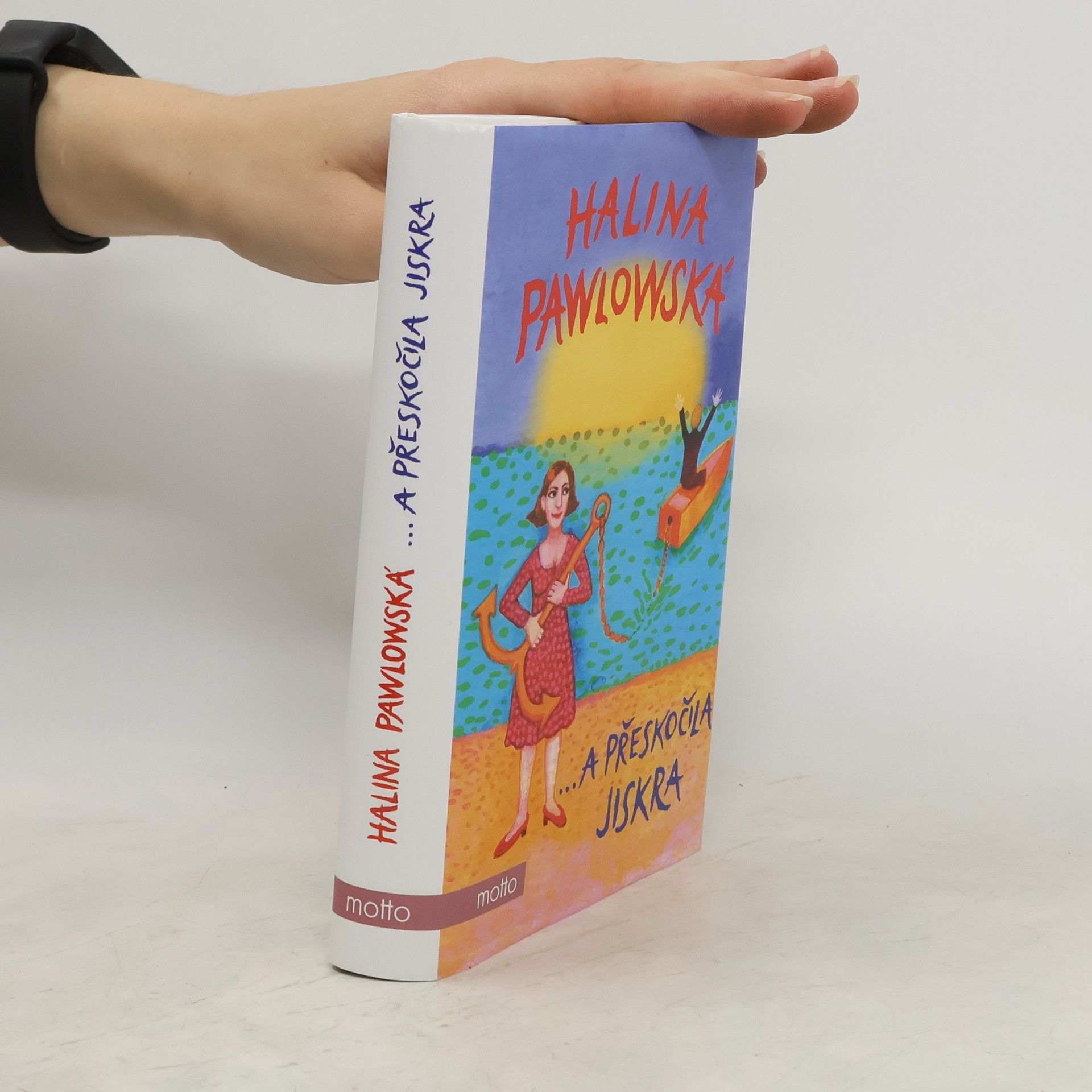 Halina Pawlowská ...a přeskočila jiskra