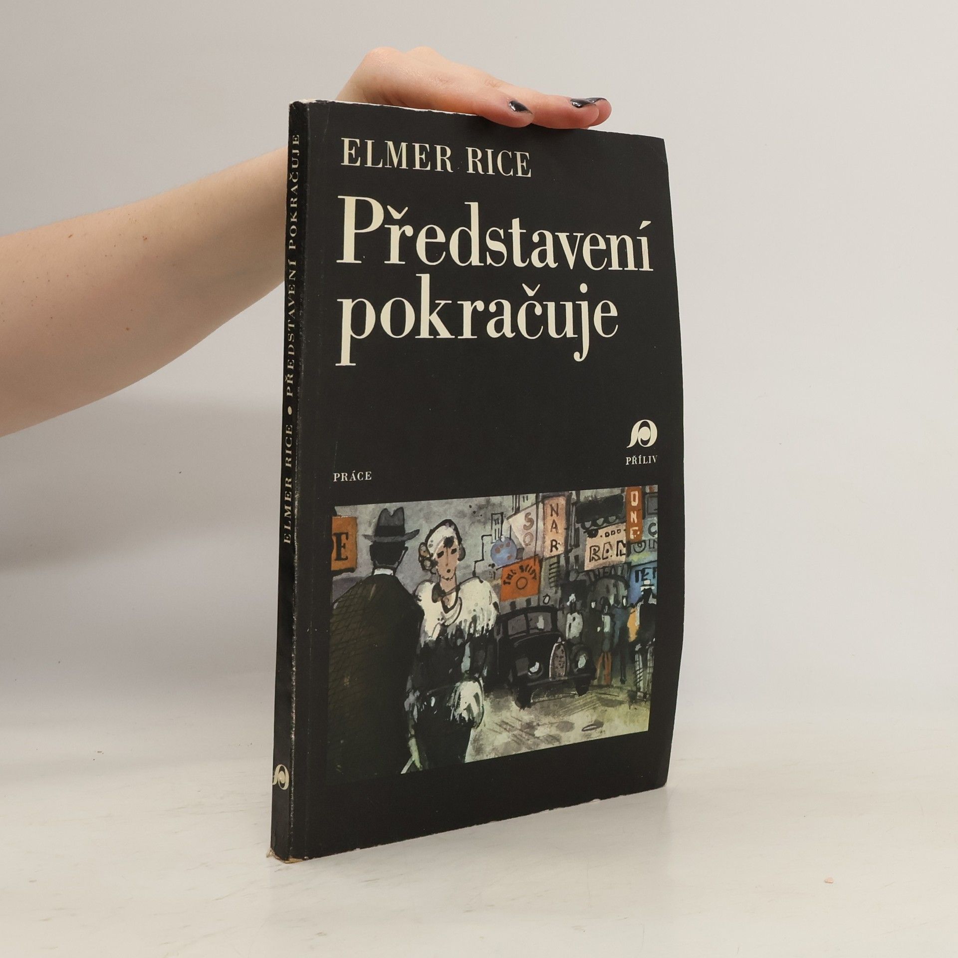 Elmer Rice Představení pokračuje