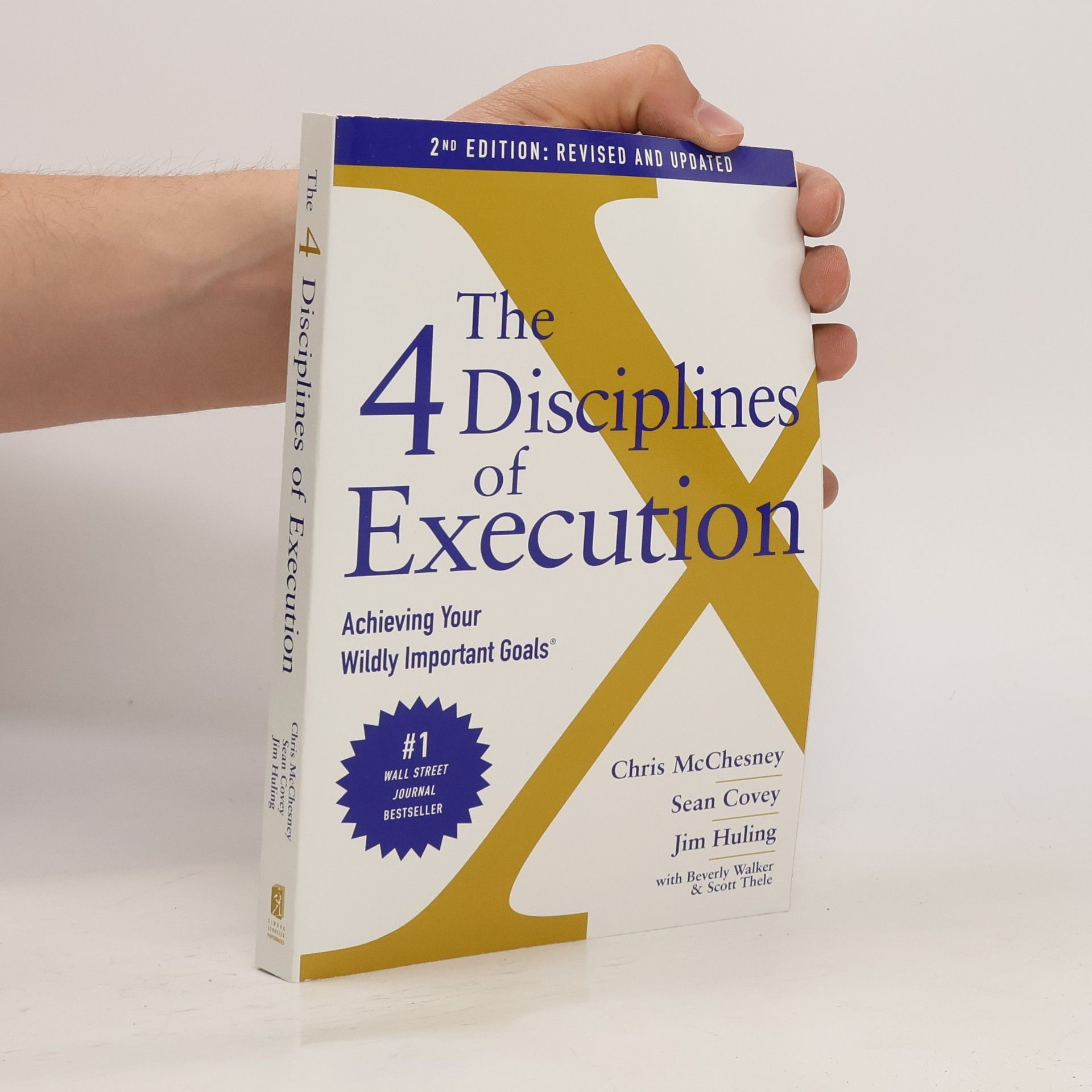 Chris McChesney The 4 Disciplines of Execution: Revised and Updated