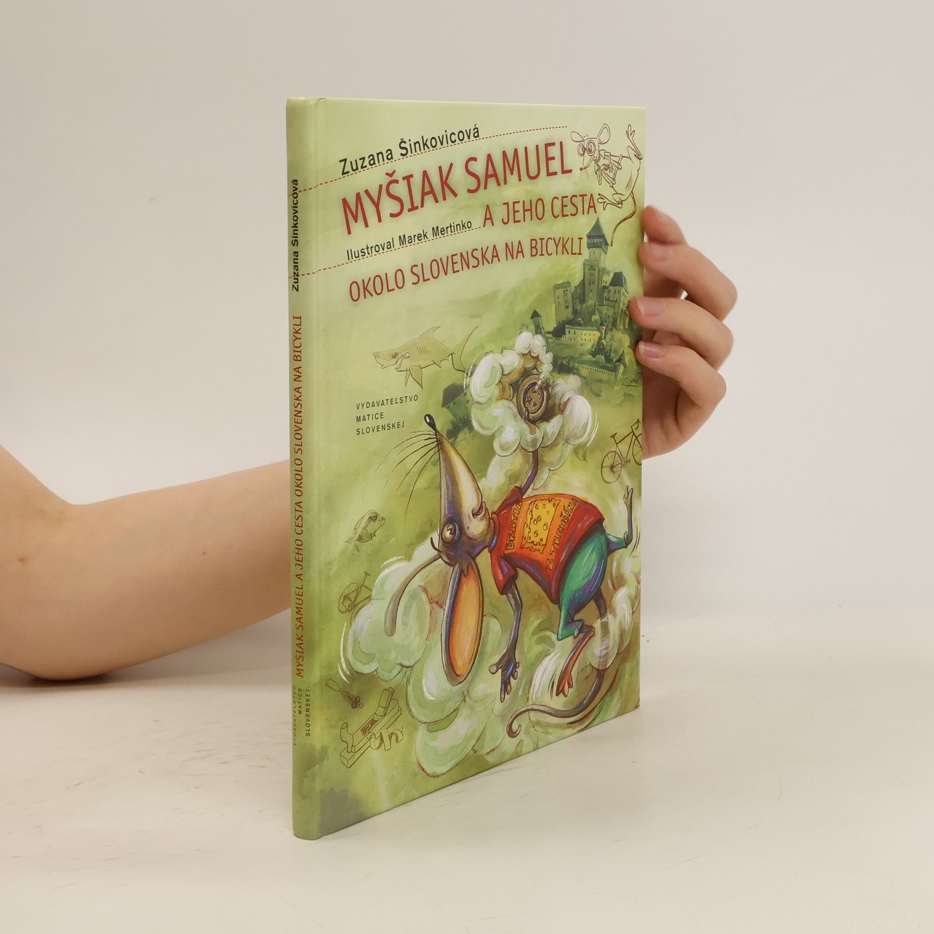 Zuzana Šinkovicová Myšiak Samuel a jeho cesta okolo Slovenska