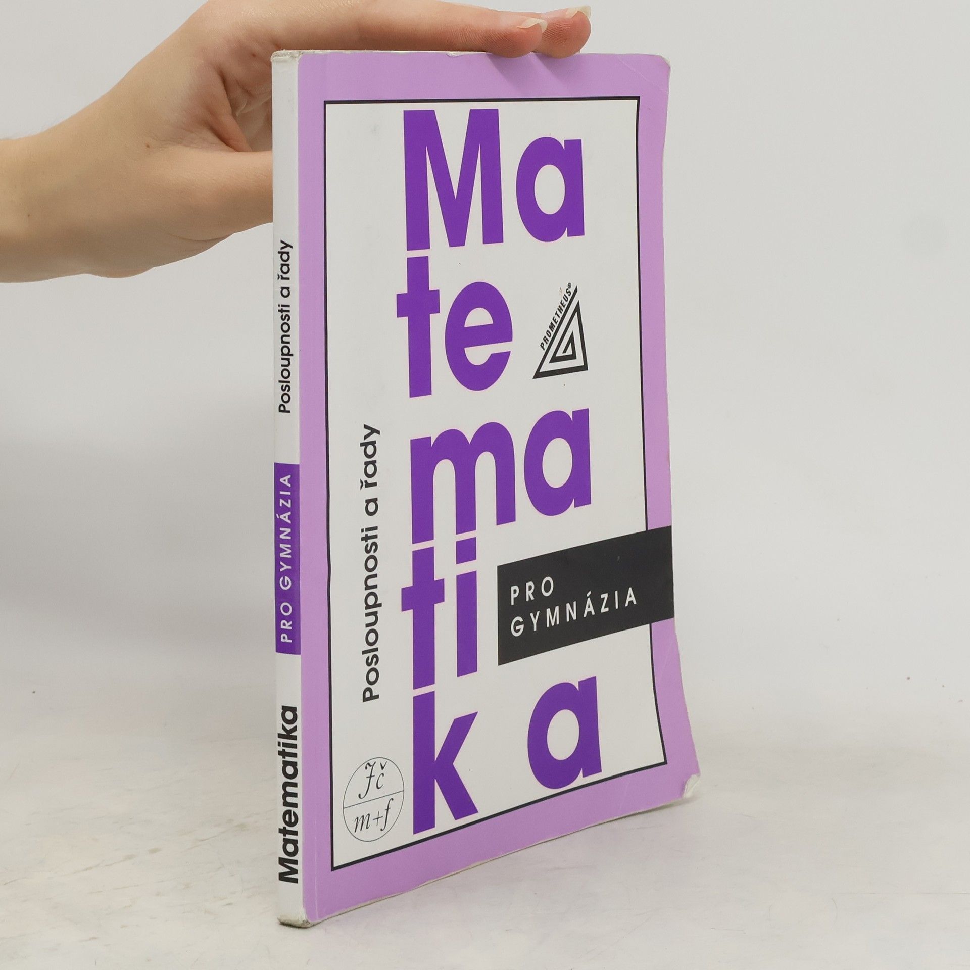 Oldřich Odvárko Matematika pro gymnázia. Posloupnosti a řady