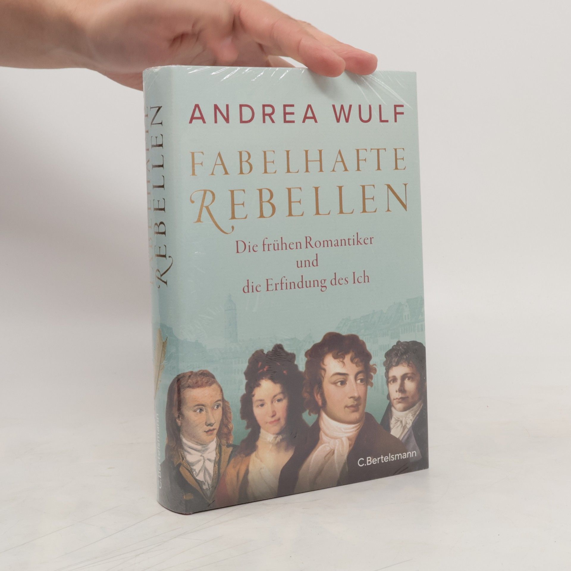 Andrea Wulf Fabelhafte Rebellen