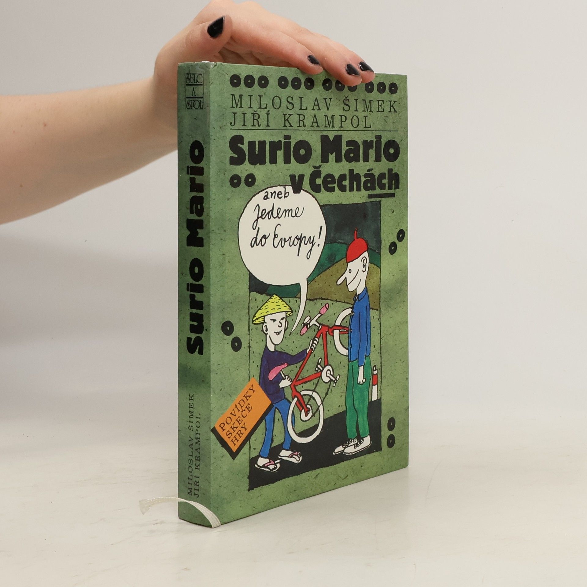 Miloslav Šimek Surio Mario v Čechách, aneb, Jedeme do Evropy