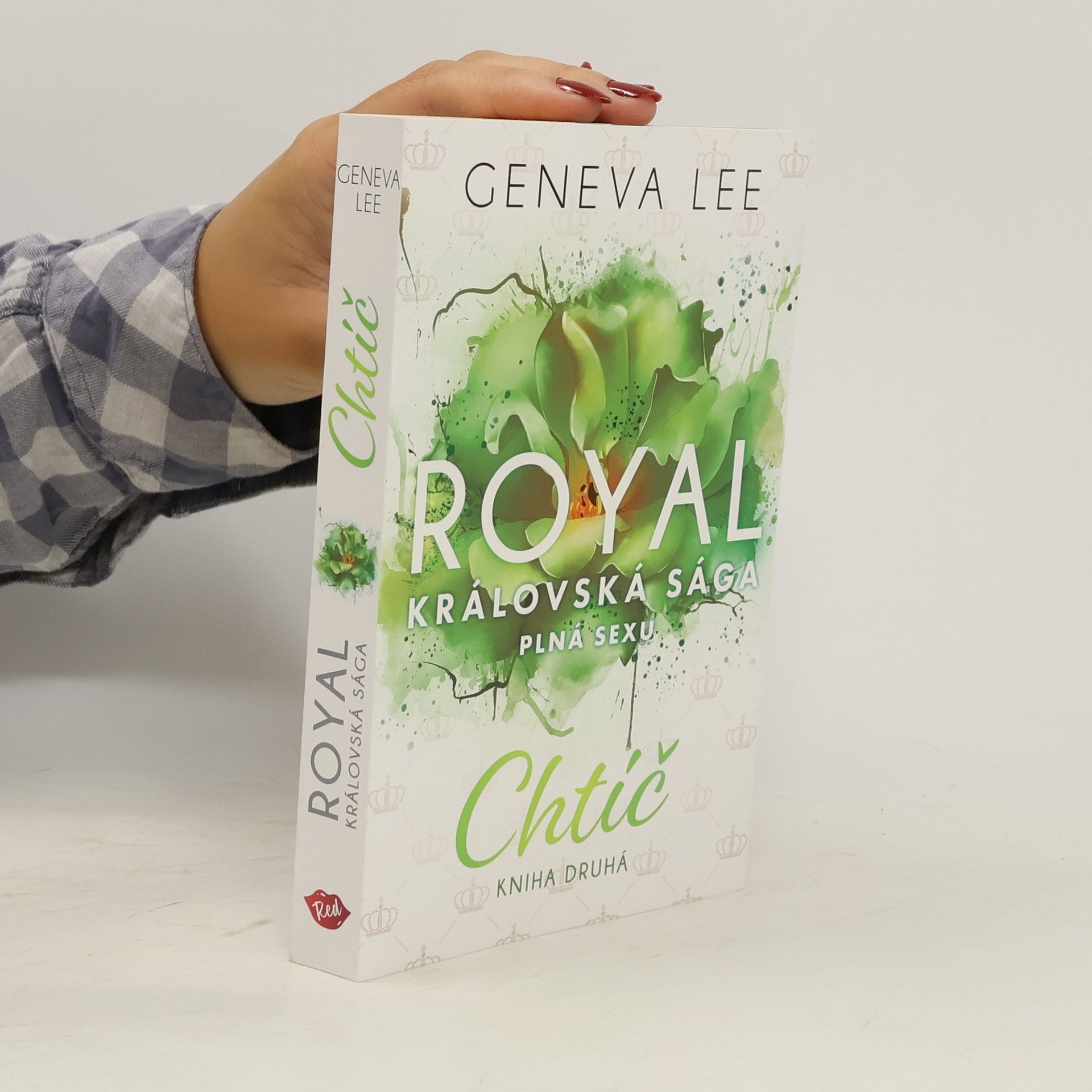 Geneva Lee Royal, královská sága plná sexu: Chtíč, kniha druhá