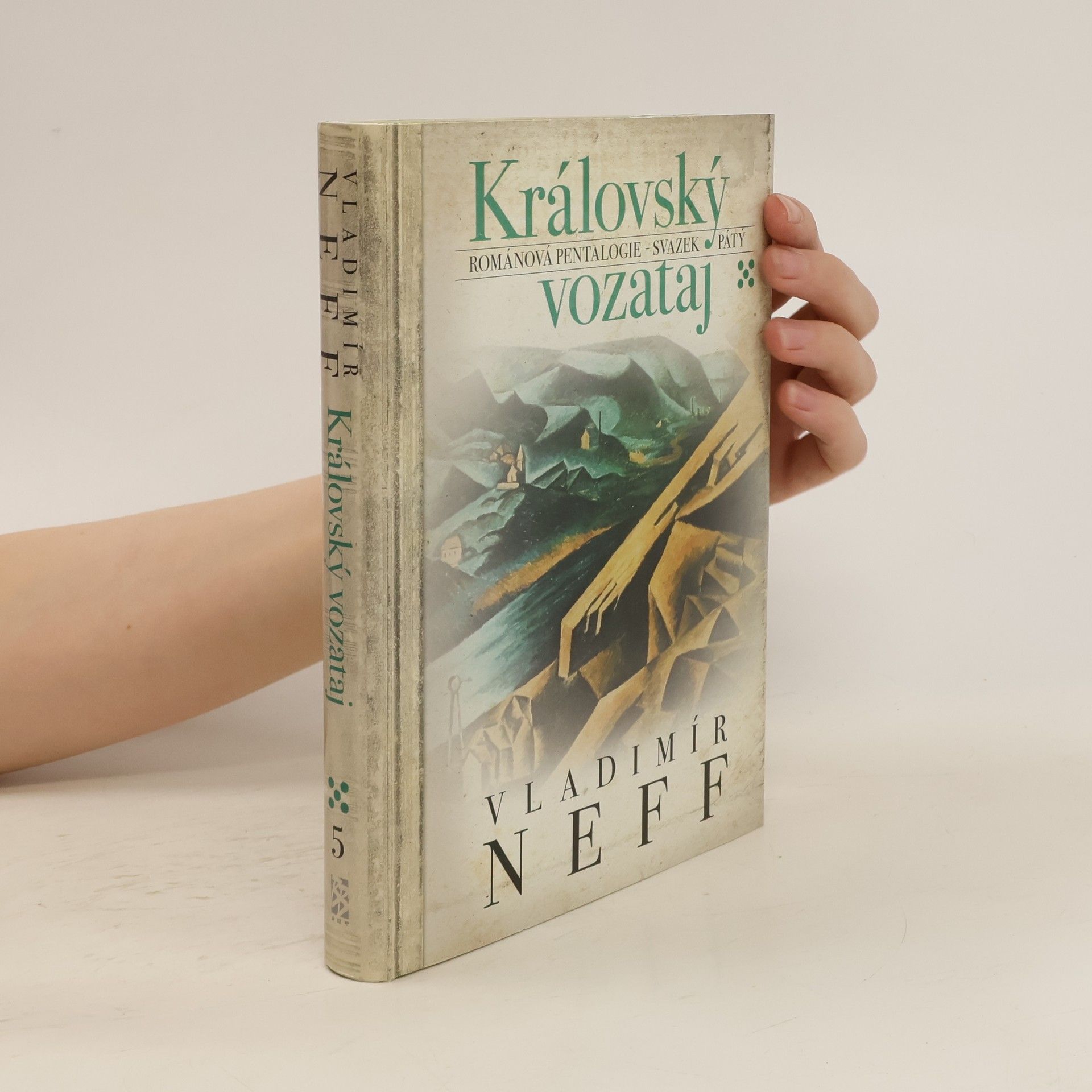 Vladimír Neff Královský vozataj. Svazek pátý