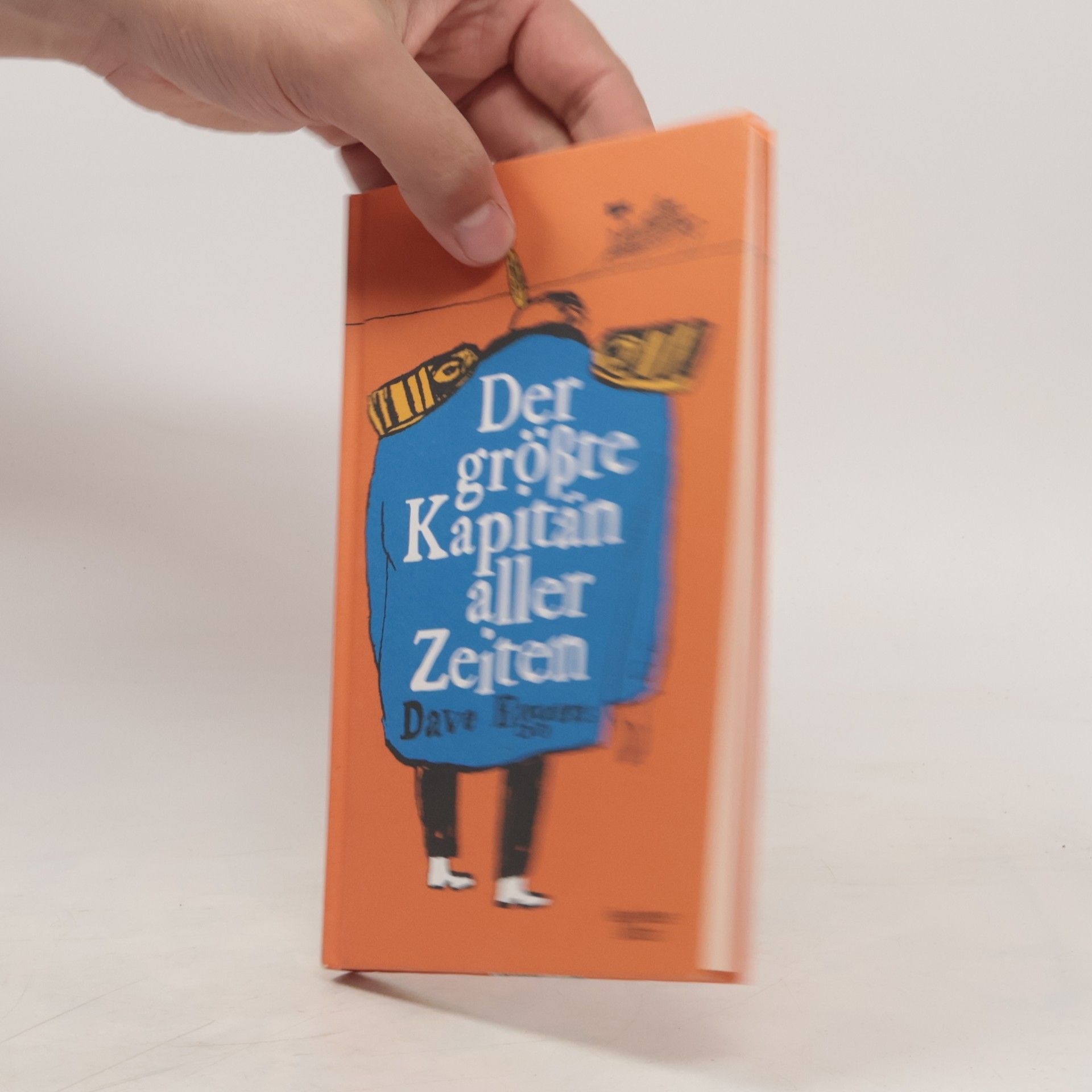 Dave Eggers Der größte Kapitän aller Zeiten