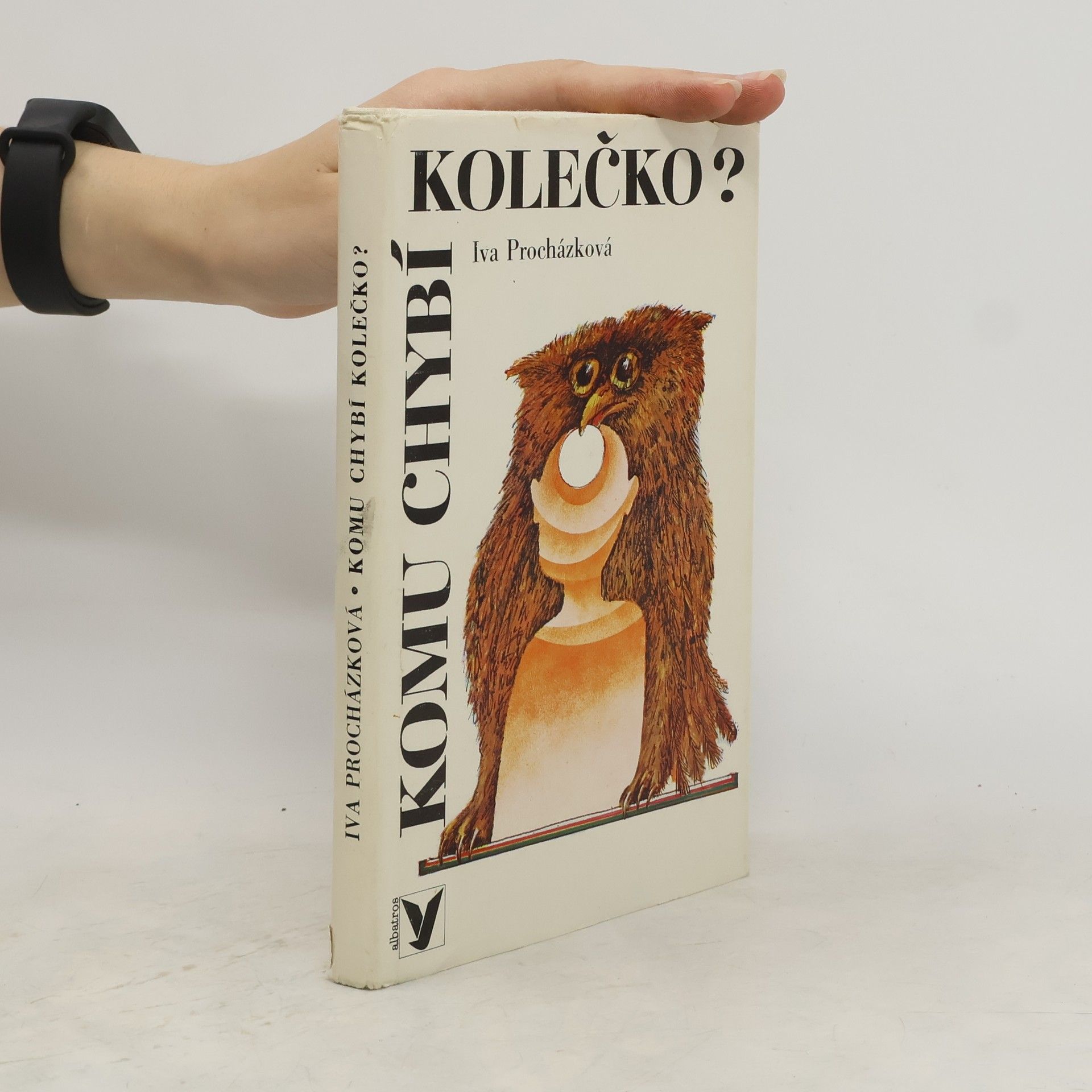 Iva Procházková Komu chybí kolečko?