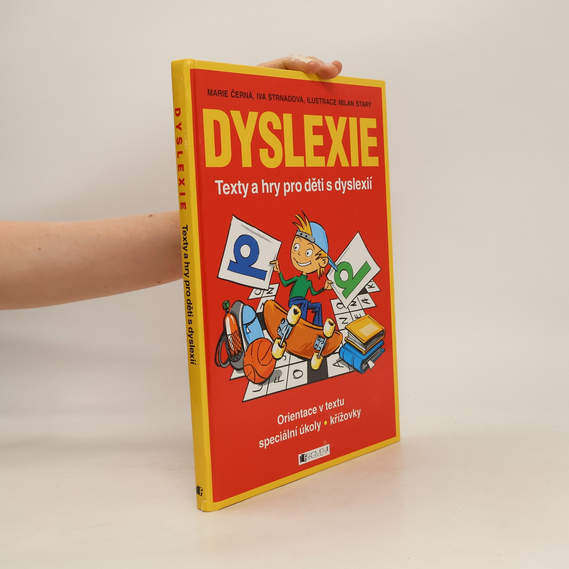 Marie Černá Dyslexie: Texty a hry pro děti s dyslexií