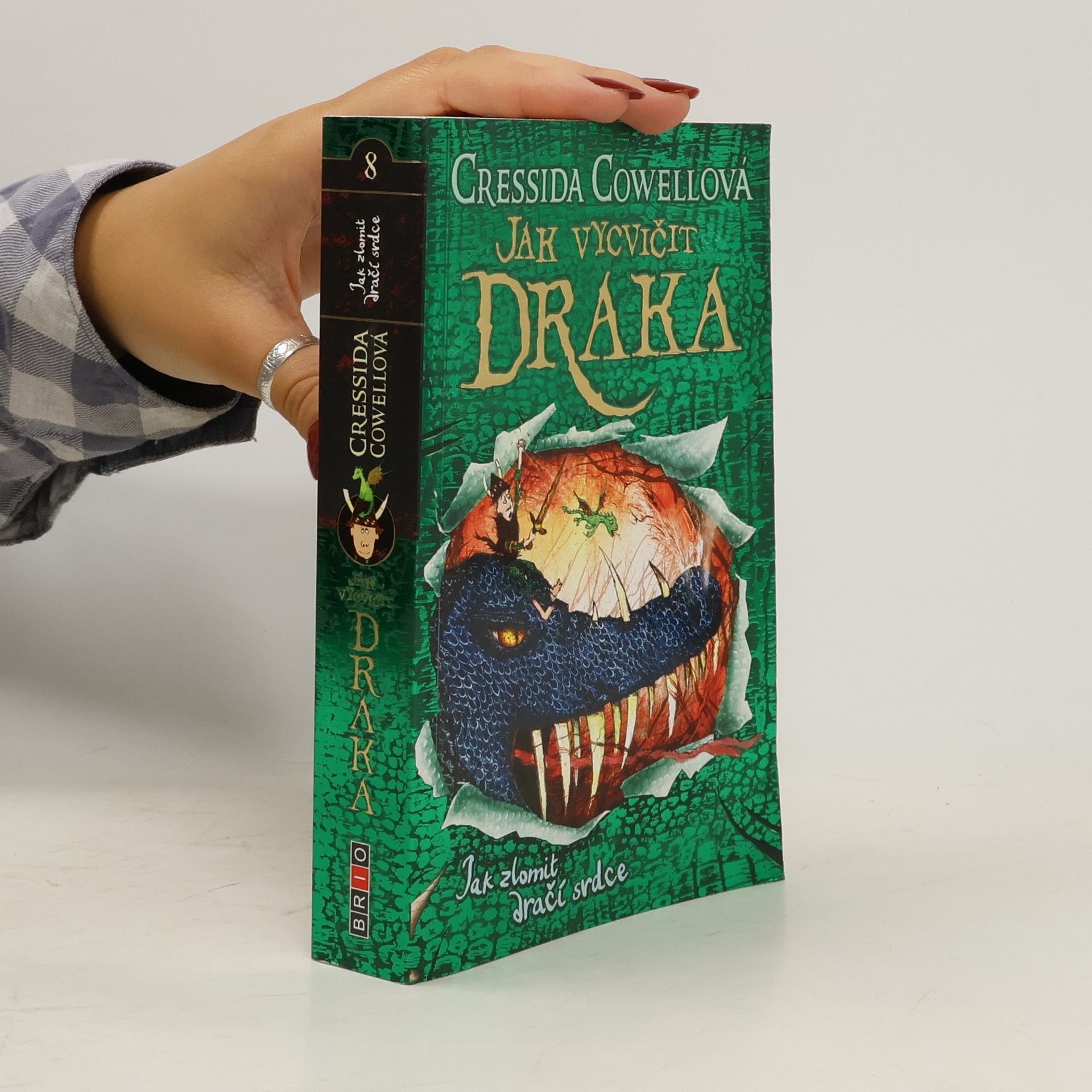 Cressida Cowell Jak zlomit dračí srdce