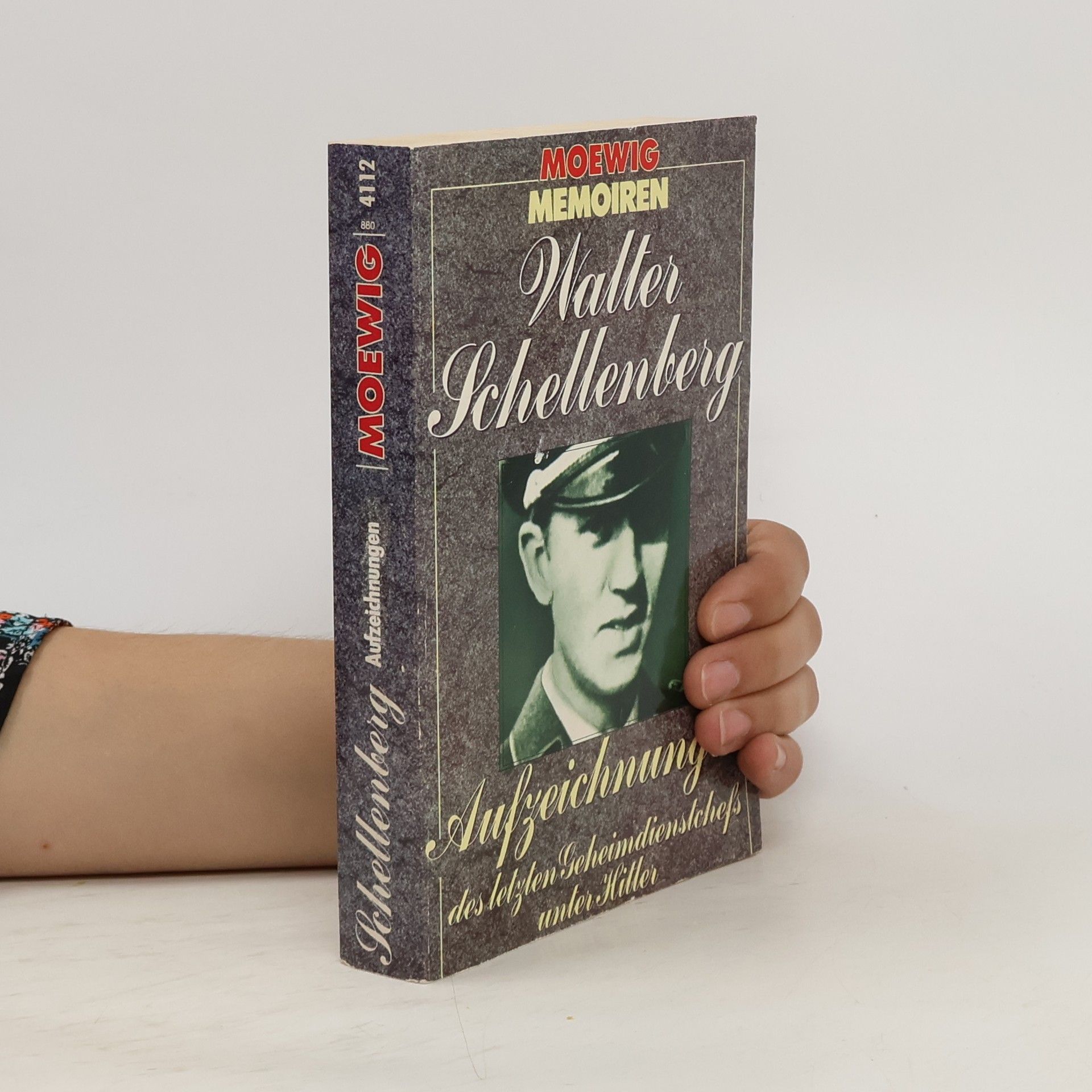 Walter Schellenberg Aufzeichnungen des letzten Geheimdienstchefs unter Hitler