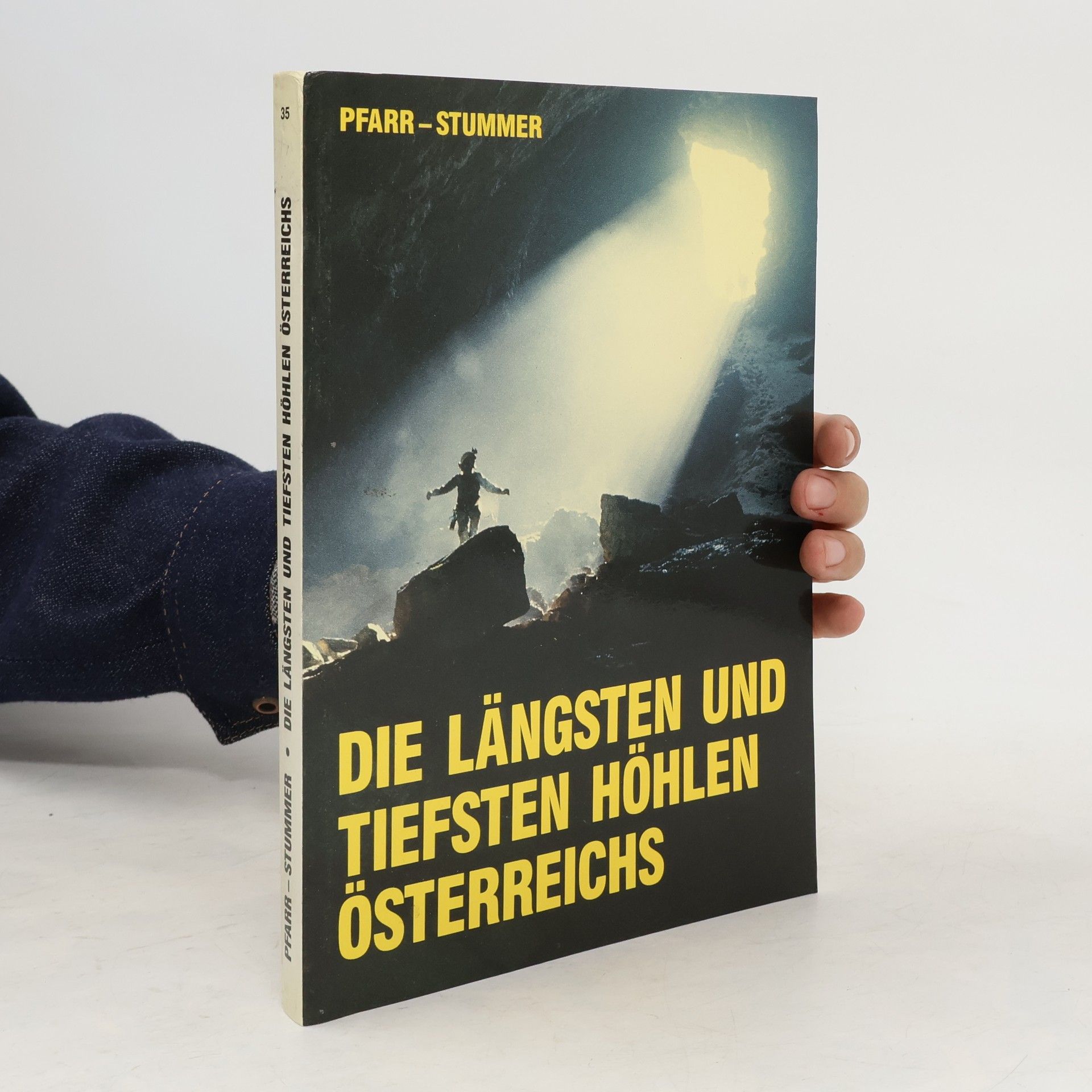 Collectif d'auteurs Die Längsten und tiefsten Höhlen Österreichs 35