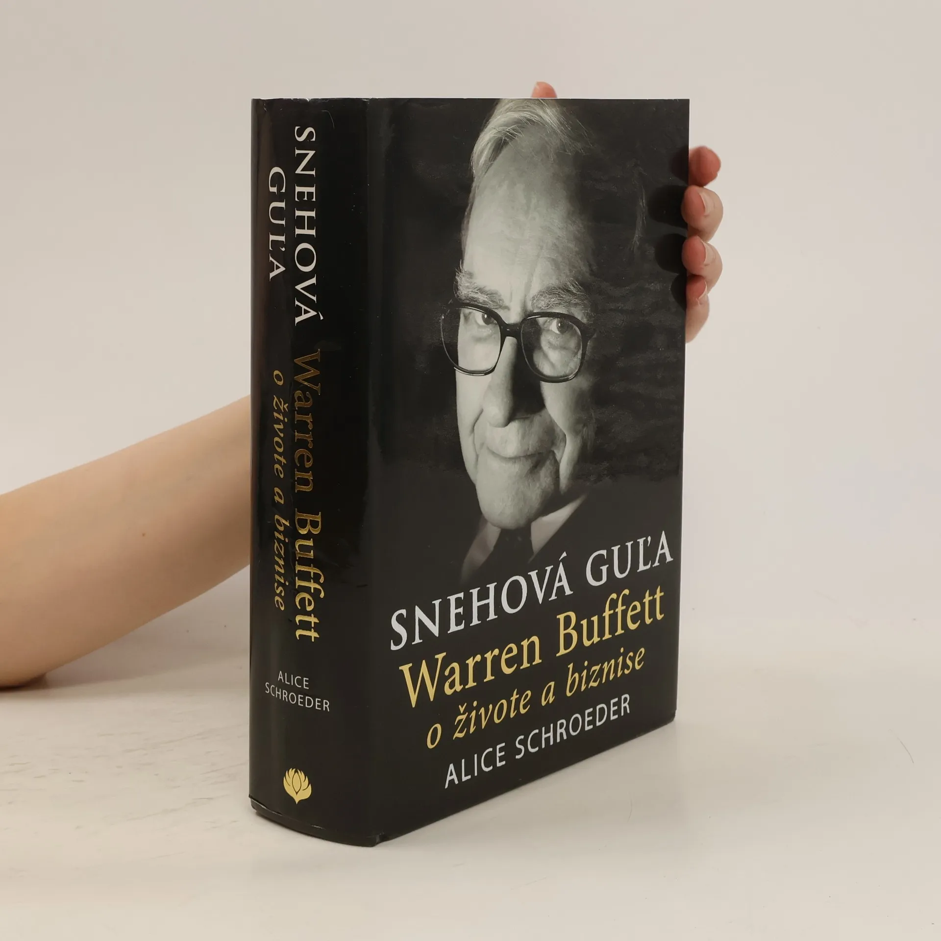 Snehová guľa, Warren Buffett o živote a biznise | Book | Hardcover | Alice Schroeder | SK