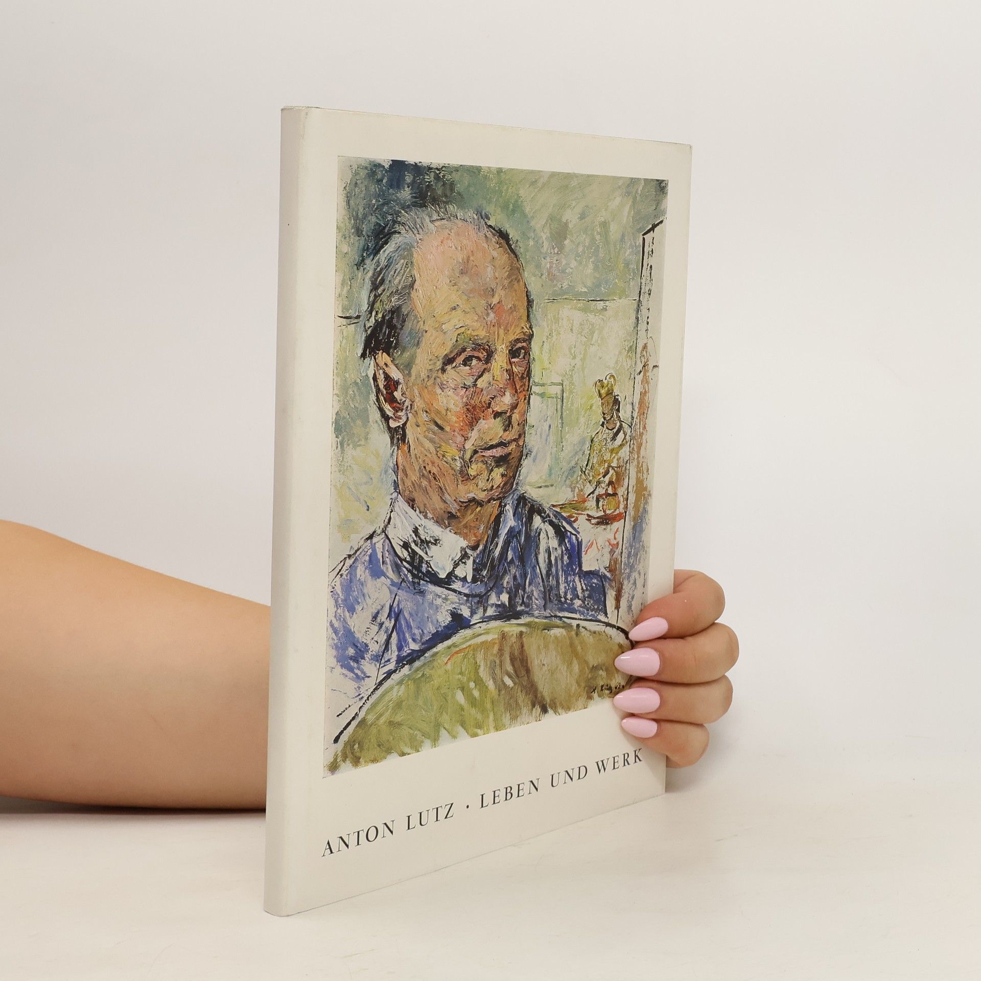 Anton Lutz Leben und Werk