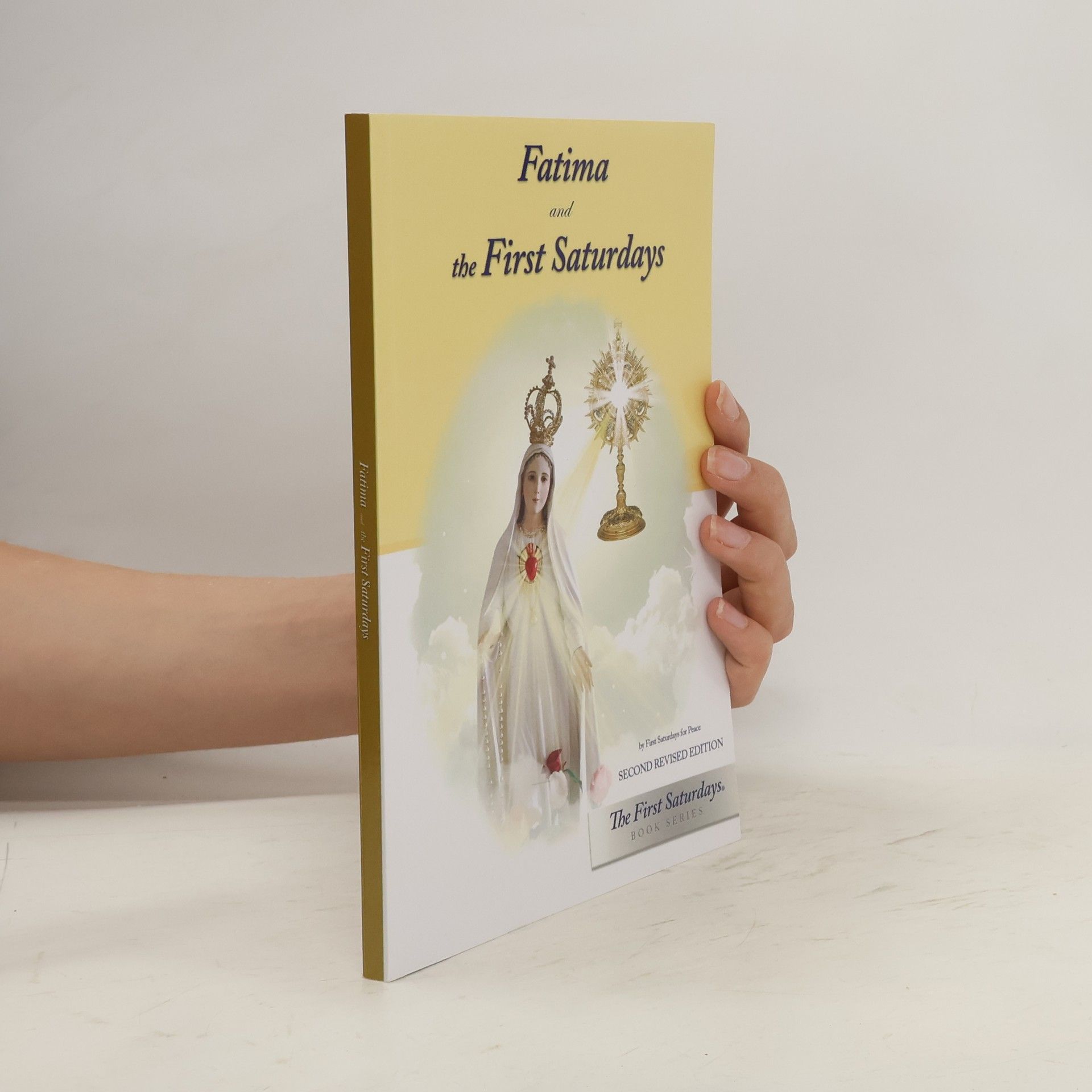 Various authors Fatima and the First Saturdays